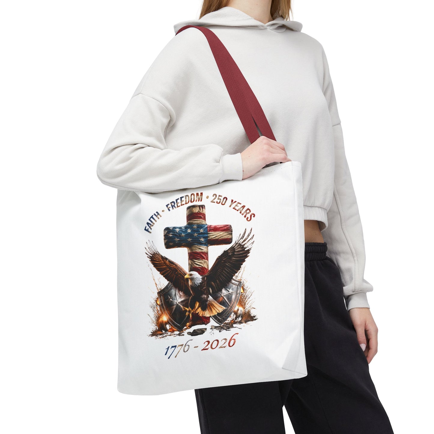 #250 Faith • Freedom 250 Years American Flag Cross & Eagle 1776-2026 Tote Bag