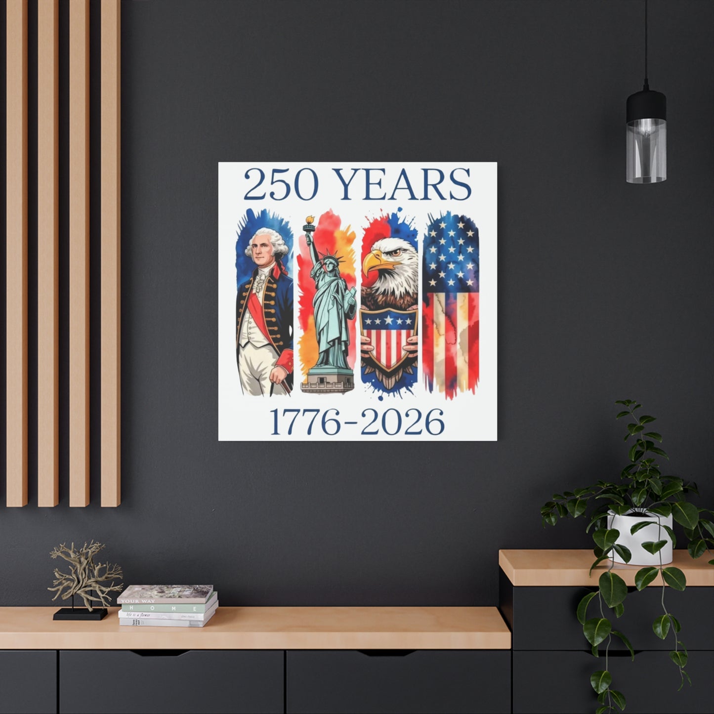 #250 250 Years American History Celebration 1776–2026 Patriotic Matte Canvas Wall Art