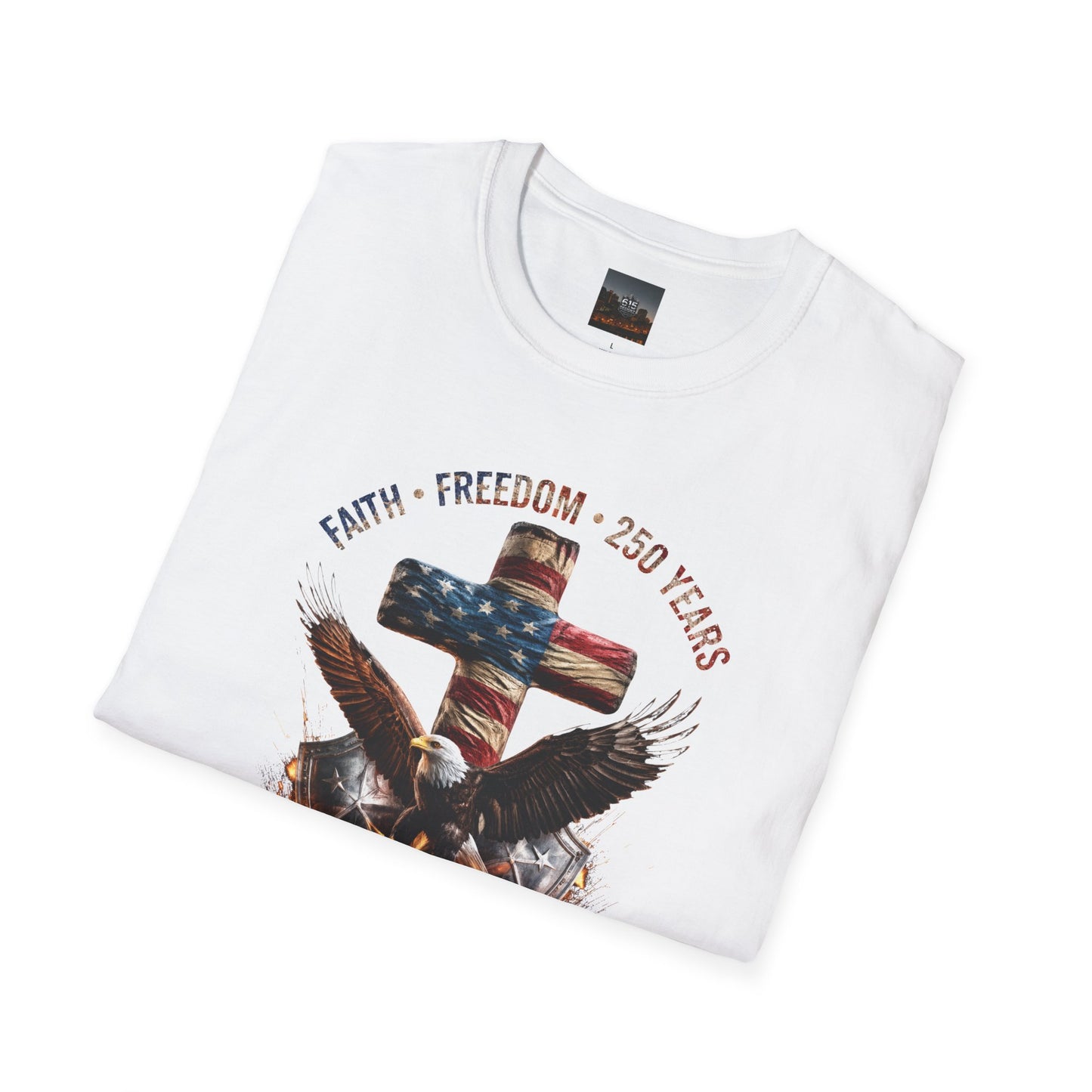 #250 Faith • Freedom 250 Years American Flag Cross & Eagle 1776-2026 T-Shirt