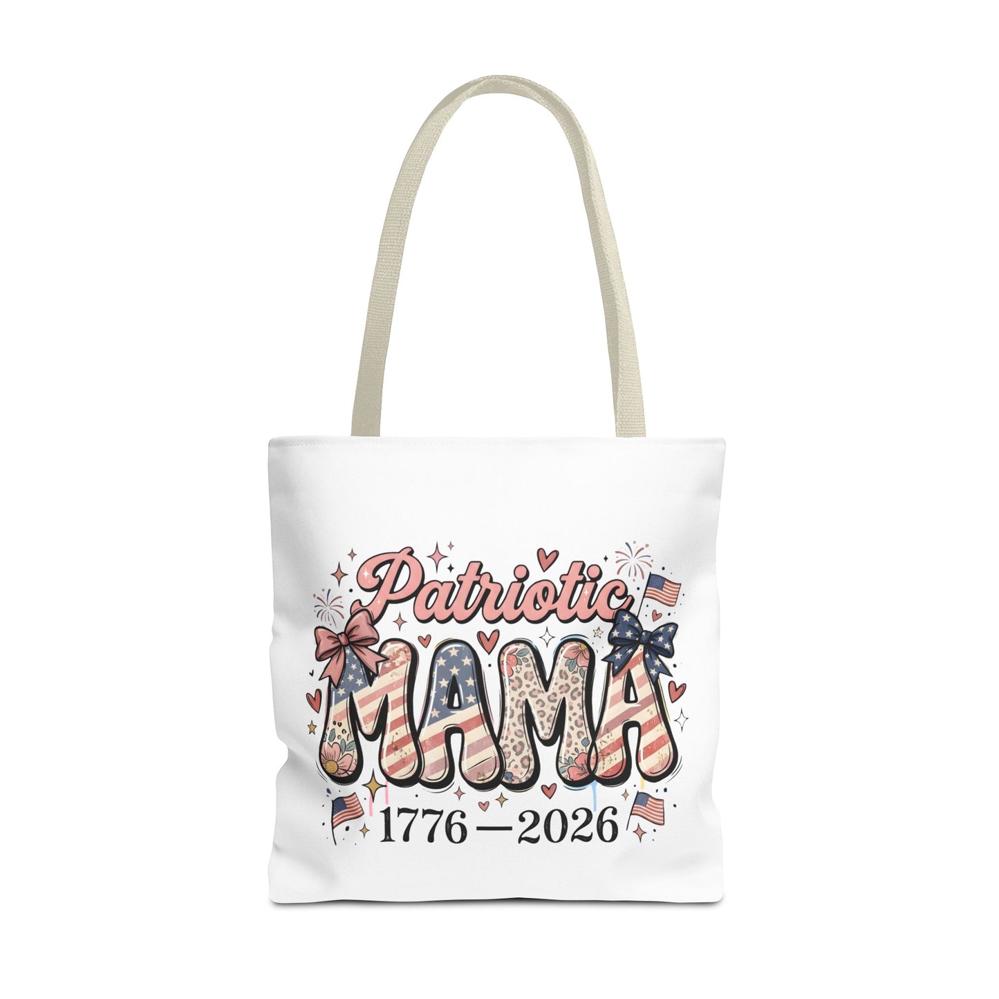 #250 Patriotic Mama 1776–2026 American Flag Tote Bag