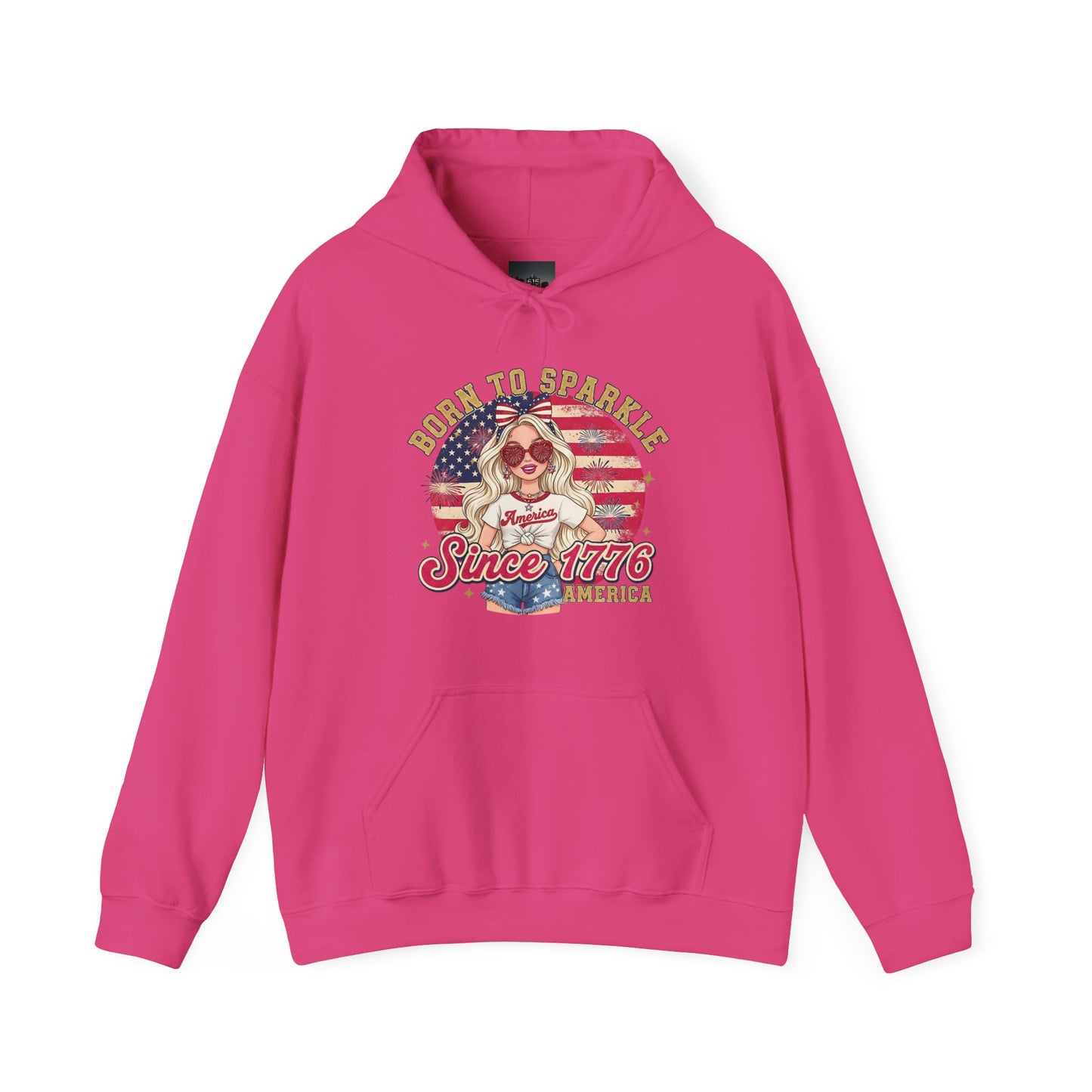 #250 "Born to Sparkle Since 1776" Patriotic Hoodie
