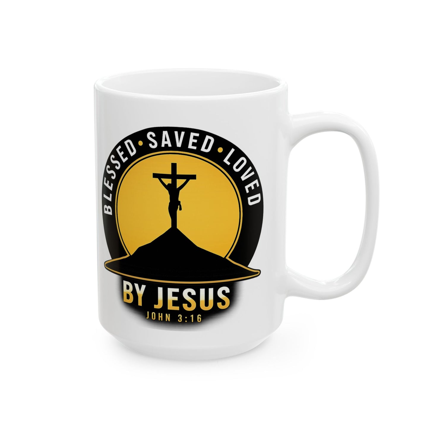 Blessed • Saved • Loved by Jesus Ceramic Coffee Mug 15oz