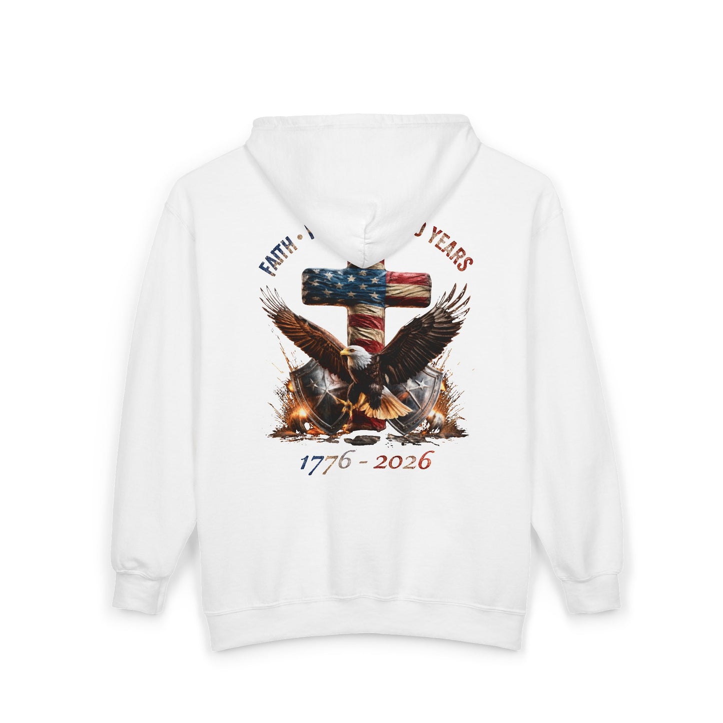 #250 Faith • Freedom 250 Years American Flag Cross & Eagle 1776-2026 Zip Hoodie