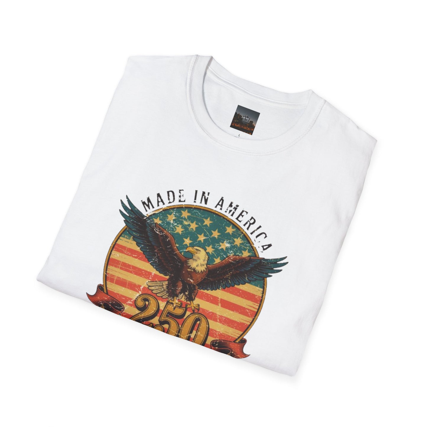 #250 Made in America Eagle 250th Anniversary Patriotic T-Shirt