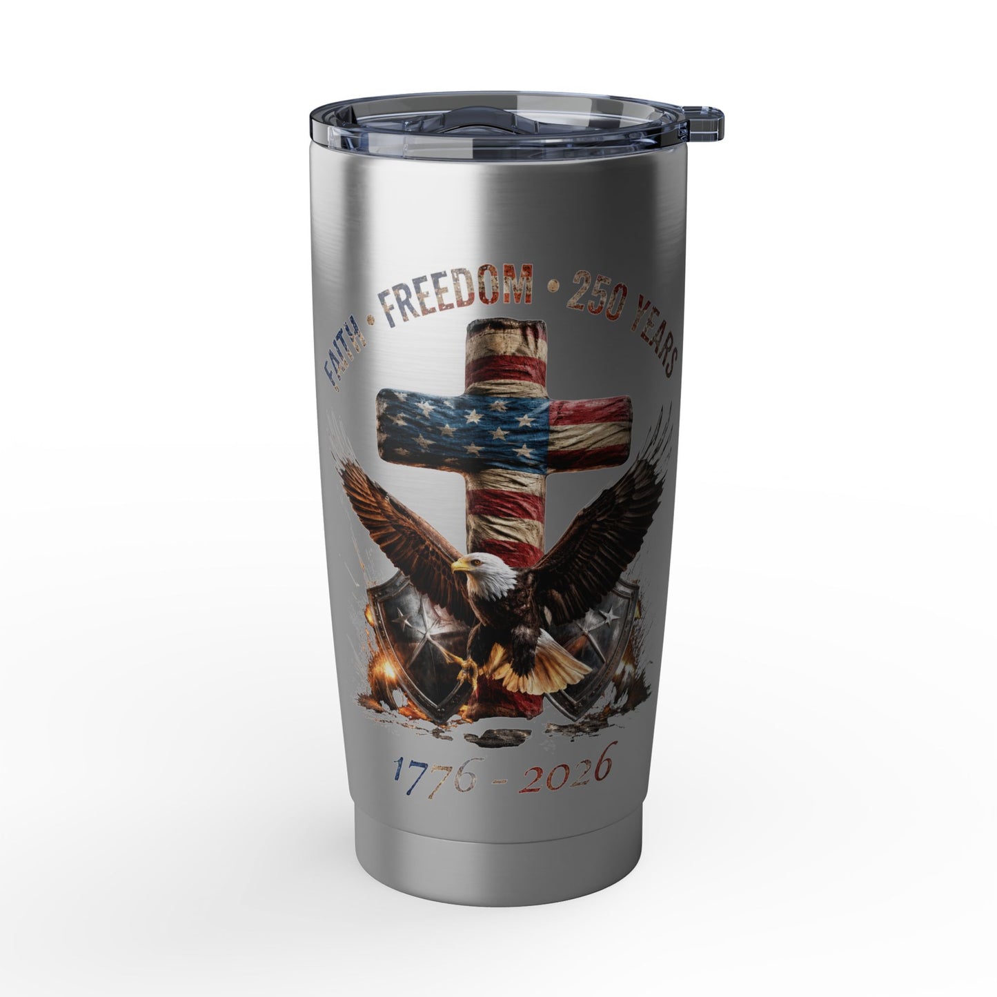 #250 Faith • Freedom 250 Years American Flag Cross & Eagle 1776-2026 Vagabond 20oz Tumbler Stainless Travel Cup