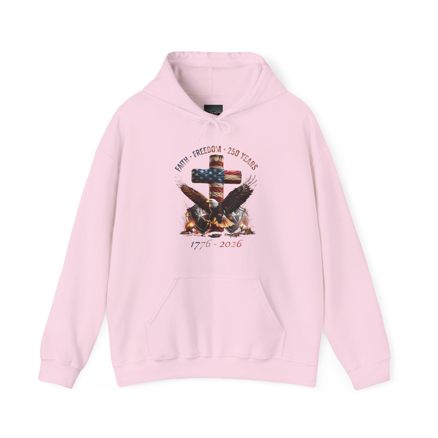 #250 Faith • Freedom 250 Years American Flag Cross & Eagle 1776-2026 Hoodie