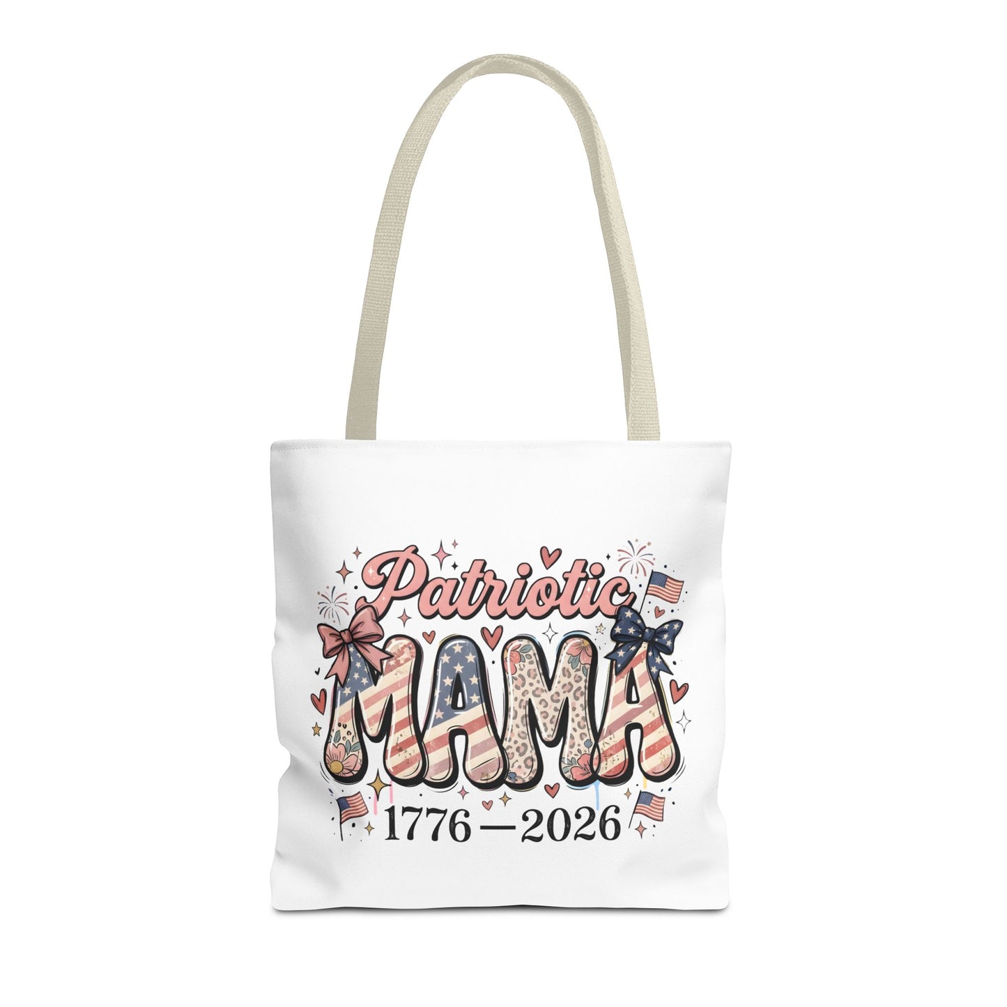 #250 Patriotic Mama 1776–2026 American Flag Tote Bag
