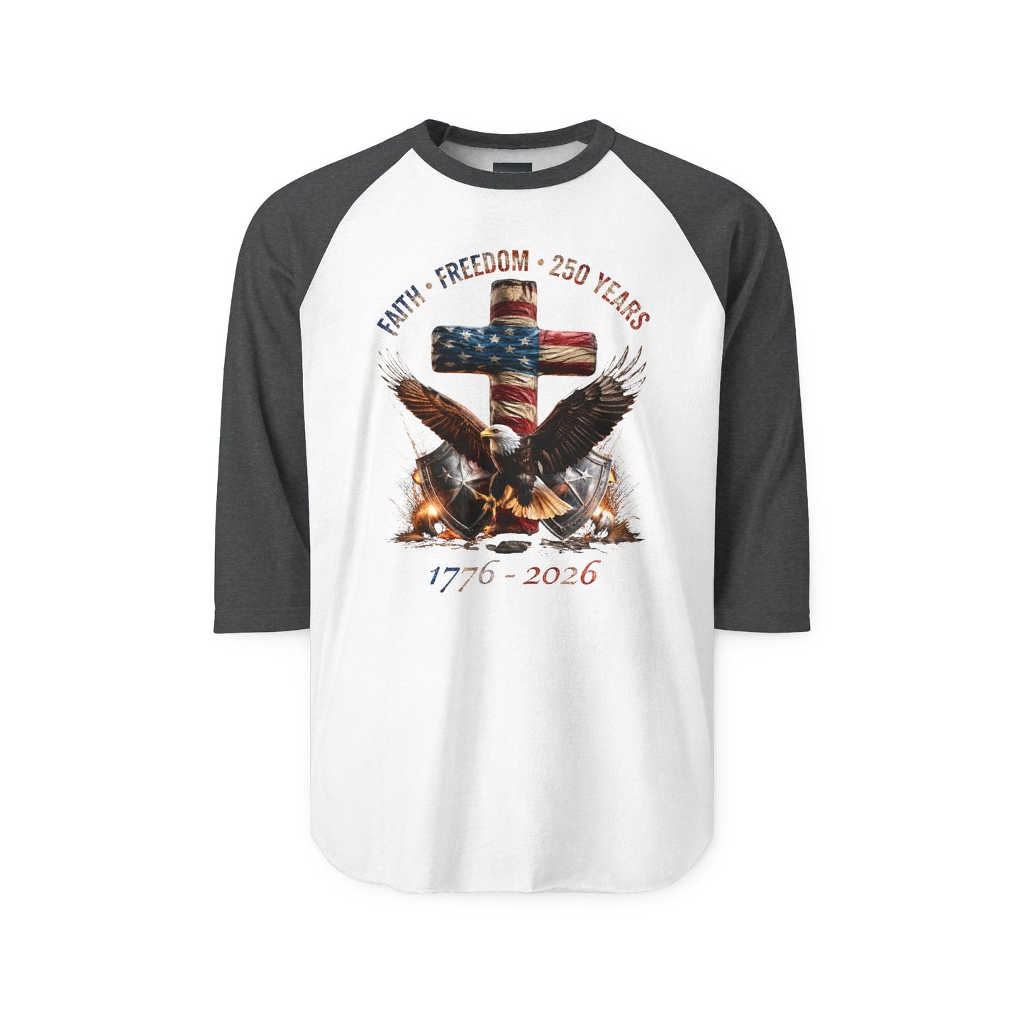 #250 Faith • Freedom 250 Years American Flag Cross & Eagle 1776-2026 Raglan Shirt Baseball Tee