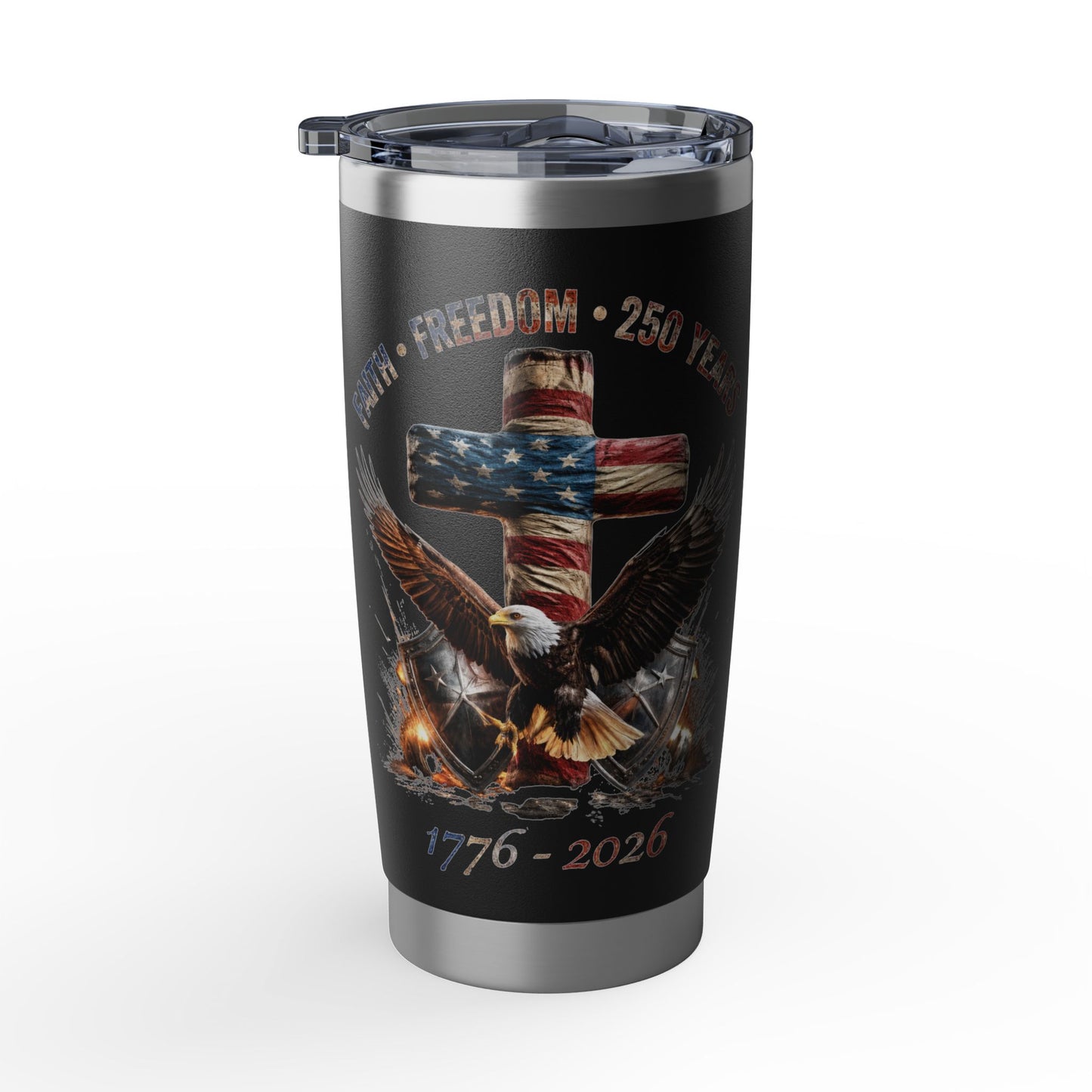 #250 Faith • Freedom 250 Years American Flag Cross & Eagle 1776-2026 Vagabond 20oz Tumbler Stainless Travel Cup