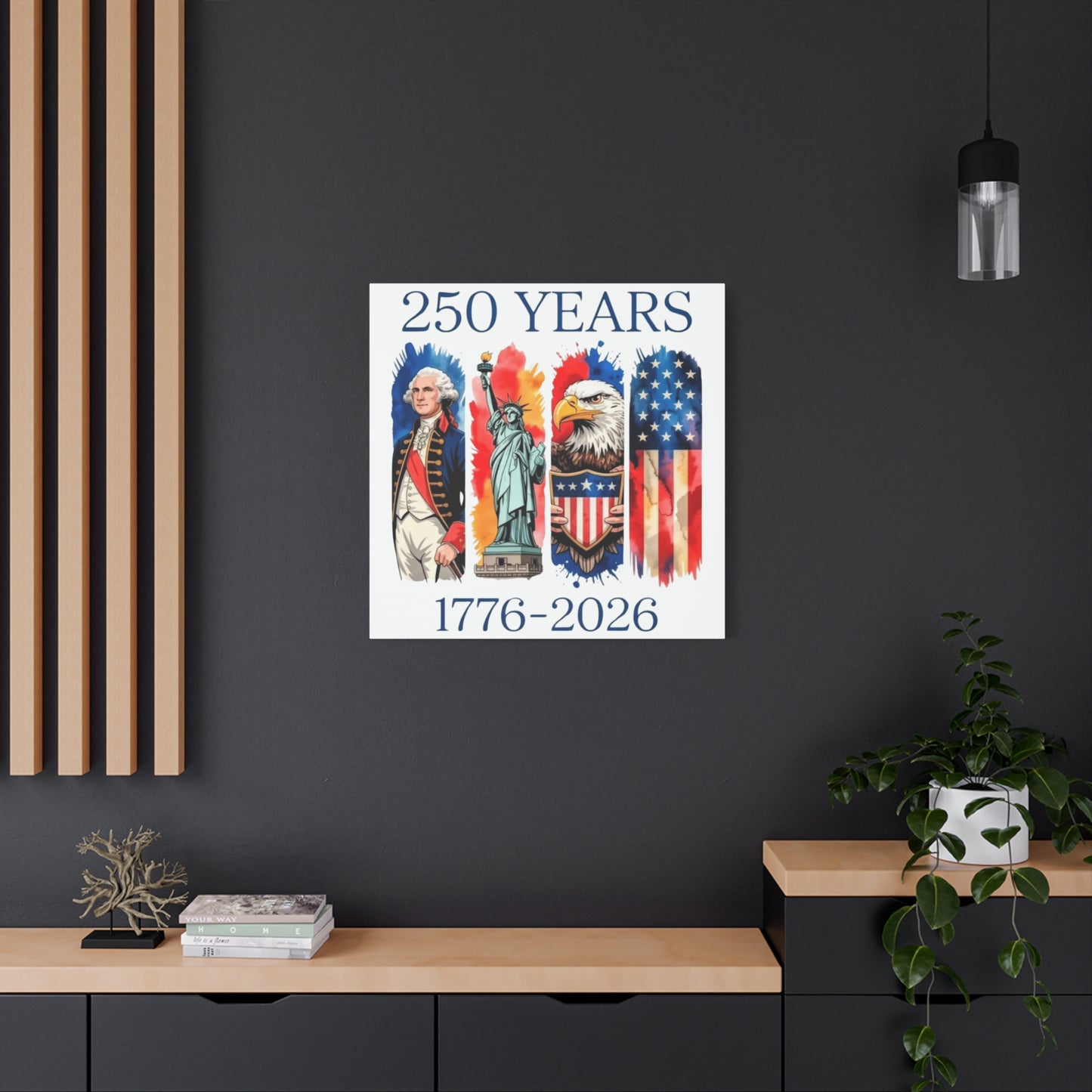 #250 250 Years American History Celebration 1776–2026 Patriotic Matte Canvas Wall Art