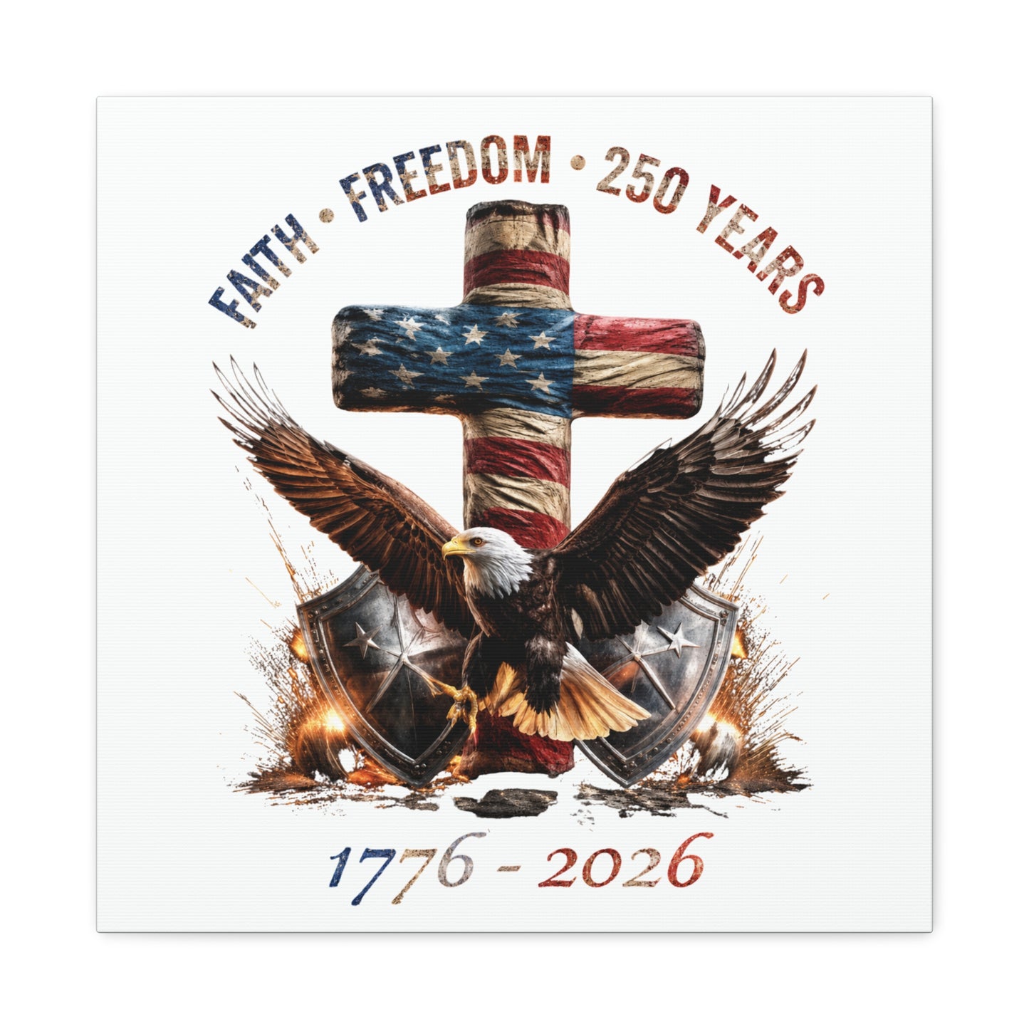 #250 Faith • Freedom 250 Years American Flag Cross & Eagle 1776-2026 Matte Canvas Wall Art