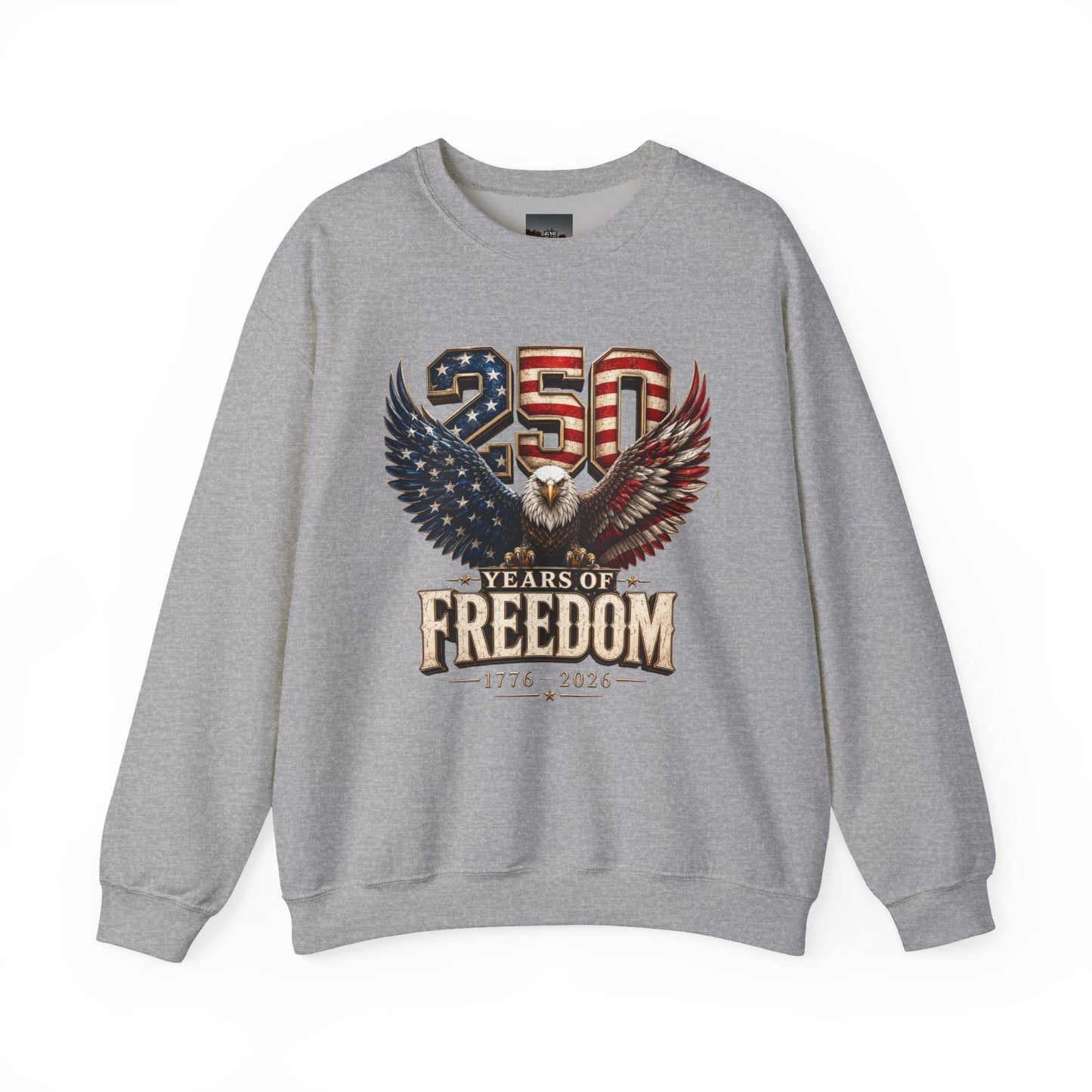 #250 250 Years of Freedom Eagle Patriotic American Flag Anniversary (1776–2026) Crewneck Sweatshirt