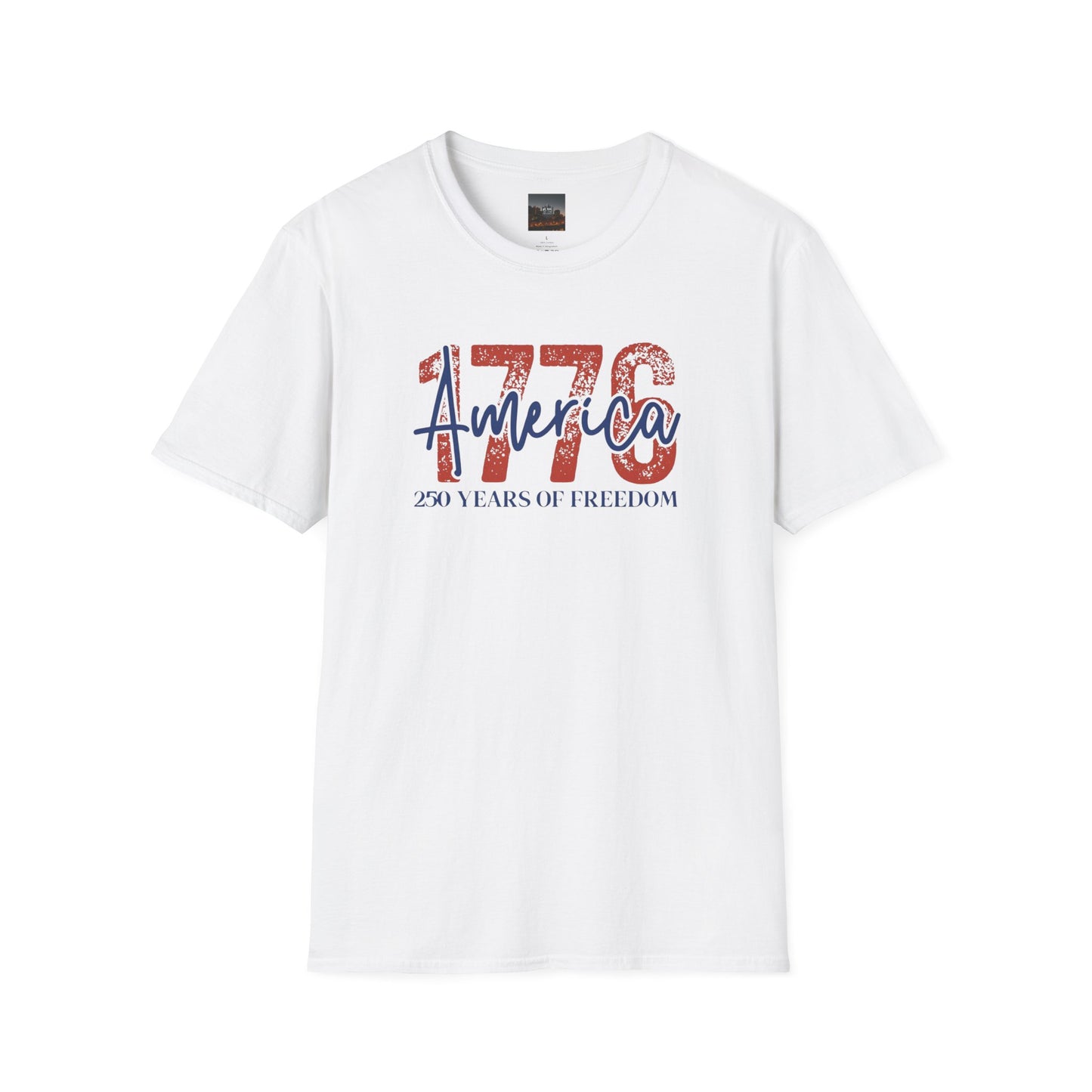 #250 1776 America: 250 Years of Freedom' Patriotic Independence Day Soft-Style Tee