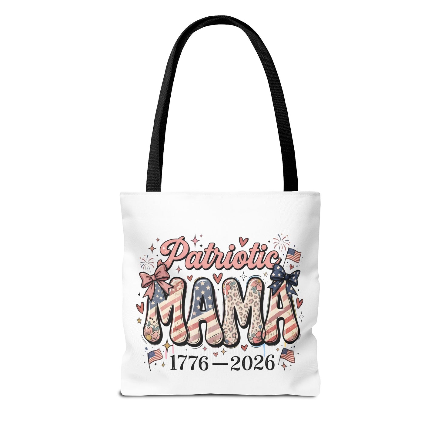 #250 Patriotic Mama 1776–2026 American Flag Tote Bag