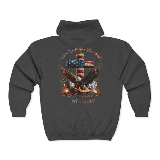 #250 Faith • Freedom 250 Years American Flag Cross & Eagle 1776-2026 Zip Hoodie