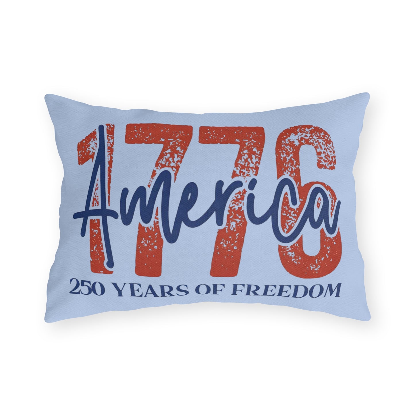 #250 1776 America: 250 Years of Freedom' Patriotic Independence Day Outdoor Throw Pillow