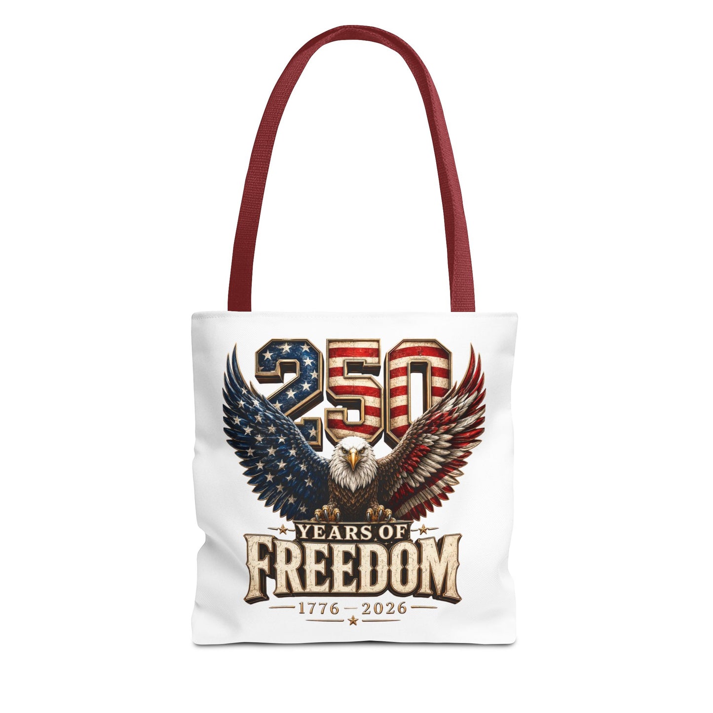 #250 250 Years of Freedom Eagle Patriotic American Flag Anniversary (1776–2026) Patriotic Tote Bag