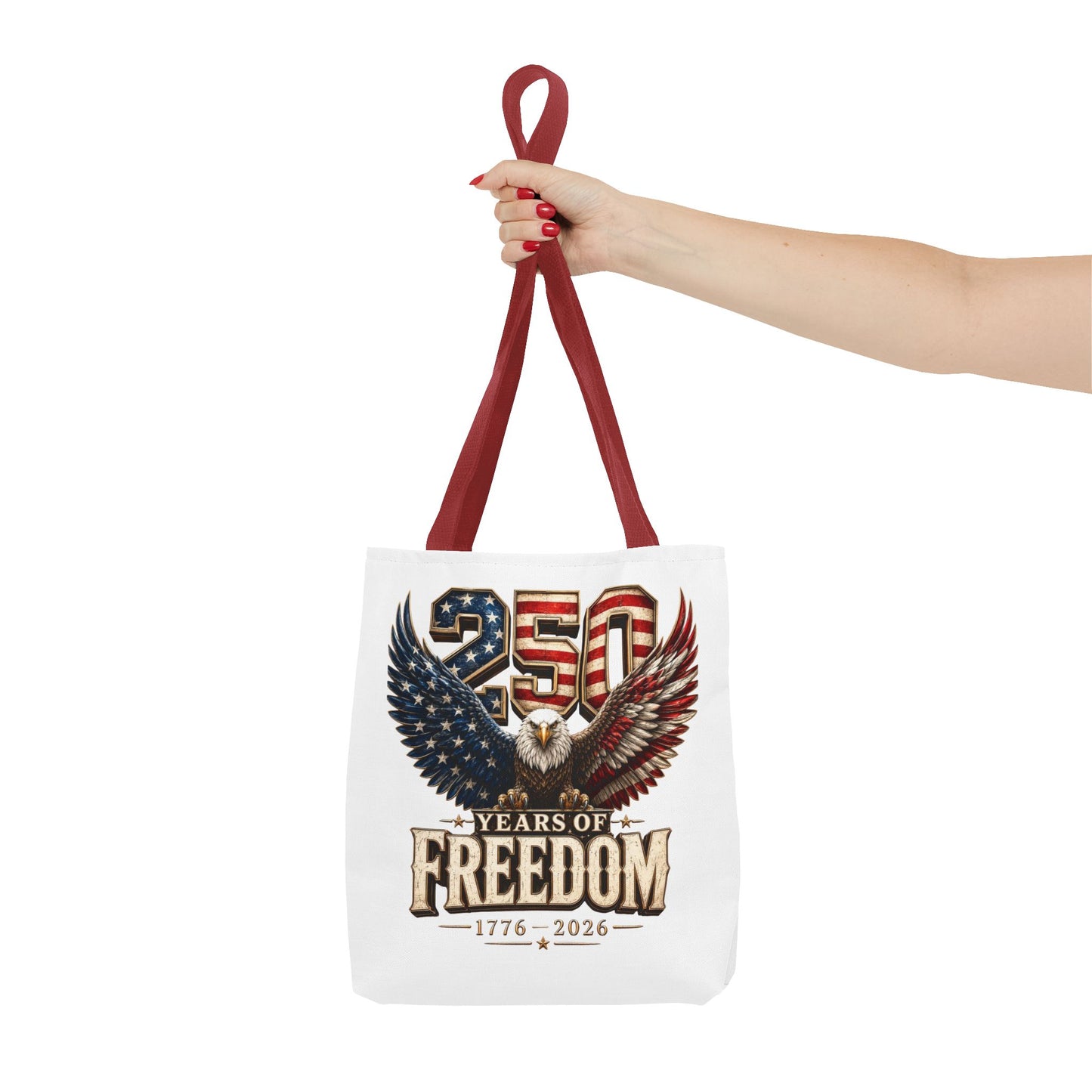 #250 250 Years of Freedom Eagle Patriotic American Flag Anniversary (1776–2026) Patriotic Tote Bag