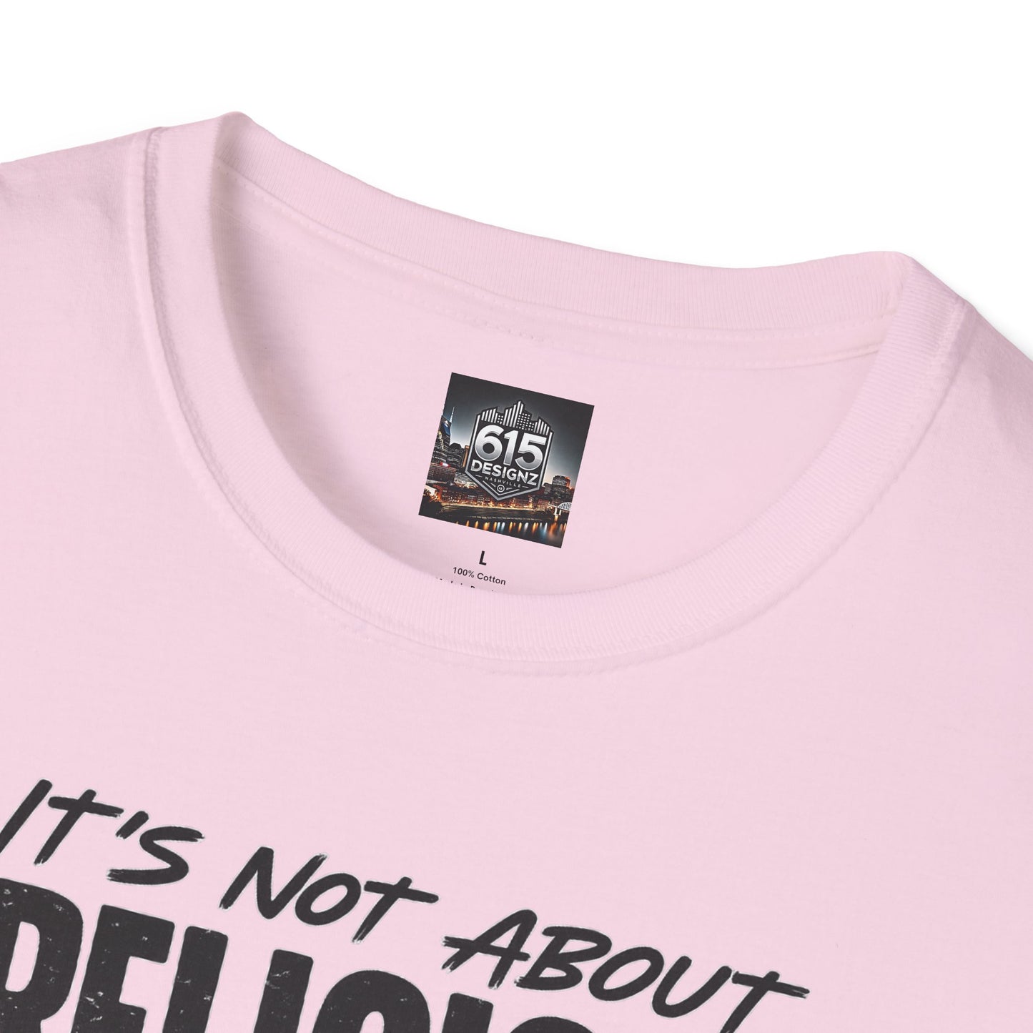 It's Not About Religion, It's About a Relationship with God - Christian Message T-Shirt