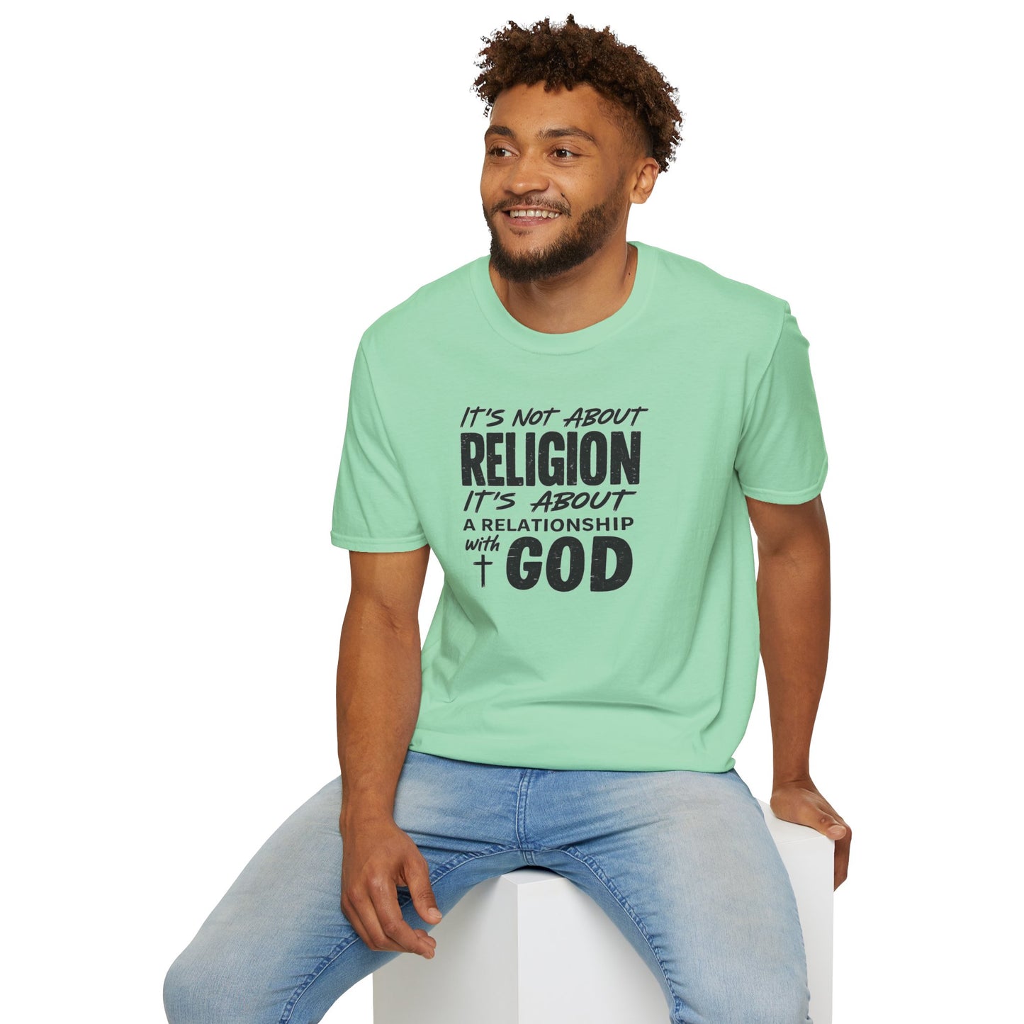 It's Not About Religion, It's About a Relationship with God - Christian Message T-Shirt