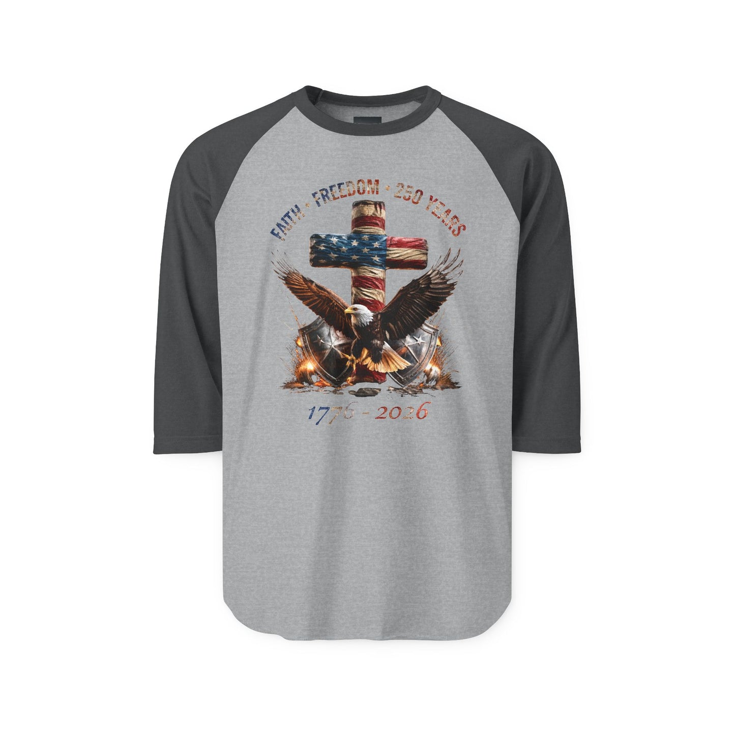 #250 Faith • Freedom 250 Years American Flag Cross & Eagle 1776-2026 Raglan Shirt Baseball Tee