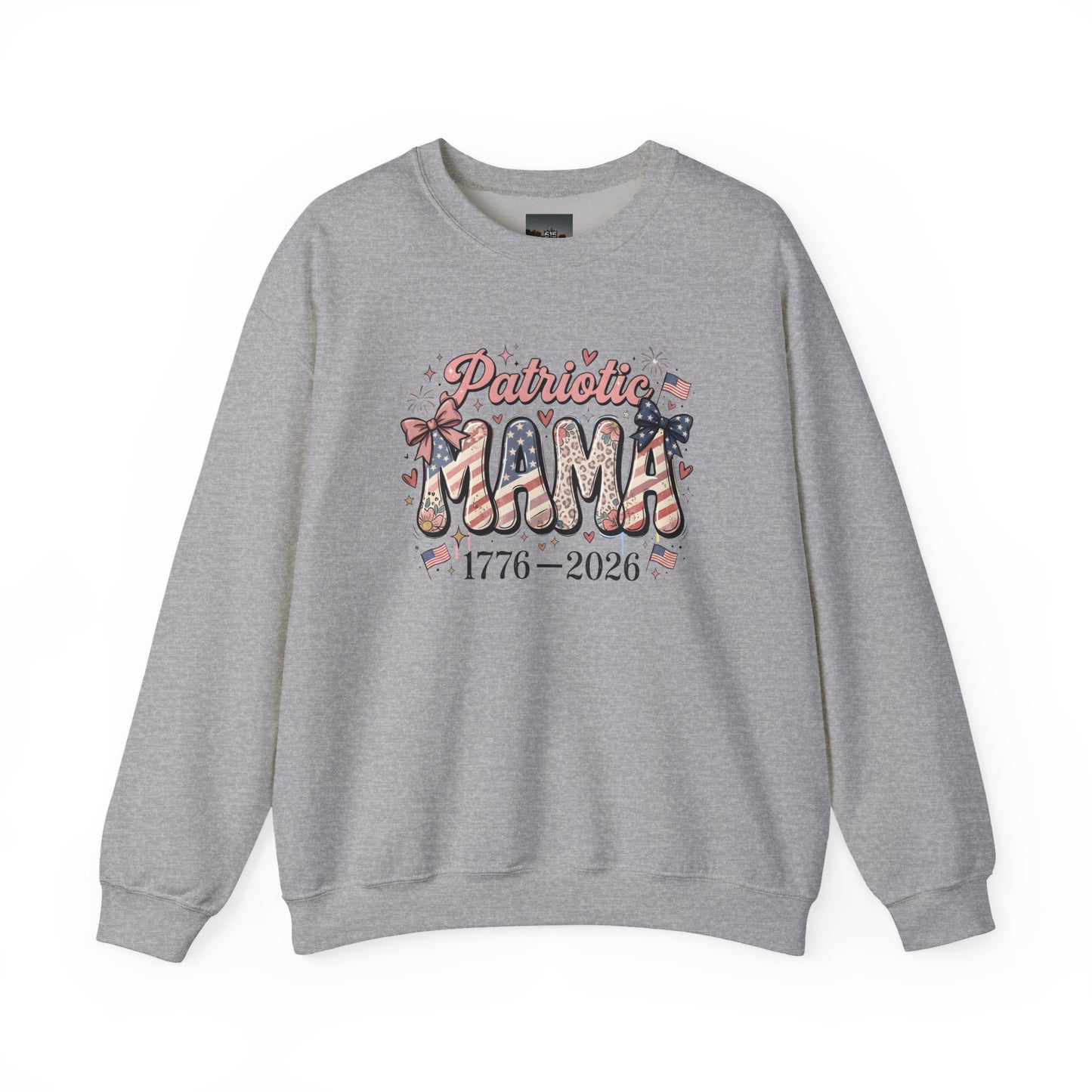 #250 Patriotic Mama 1776–2026 American Flag Sweatshirt
