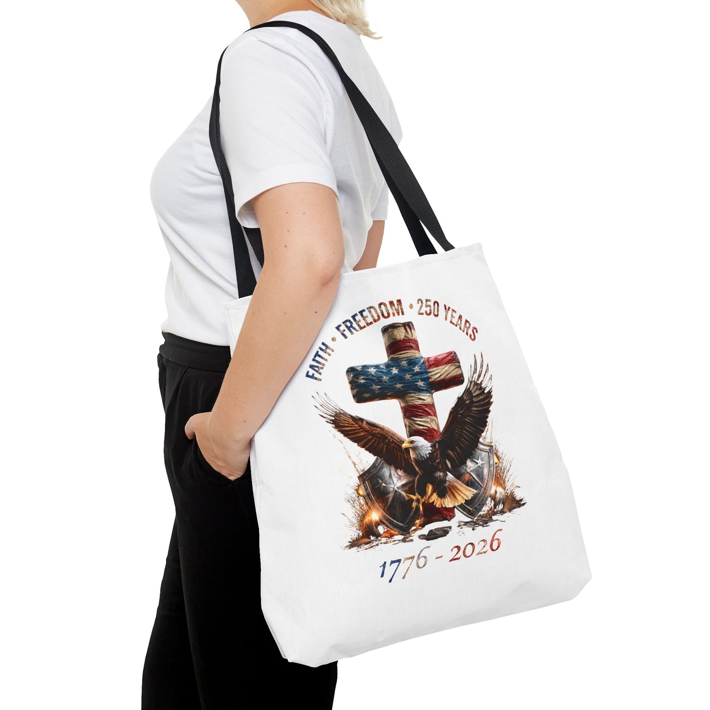 #250 Faith • Freedom 250 Years American Flag Cross & Eagle 1776-2026 Tote Bag