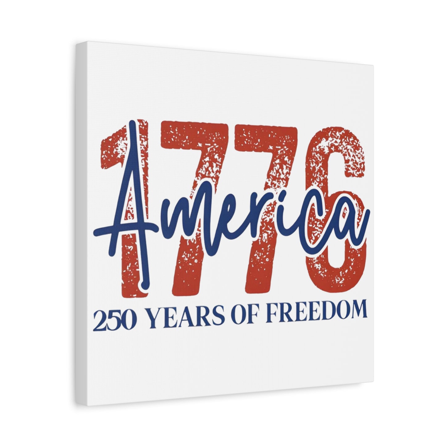 #250 1776 America: 250 Years of Freedom' Patriotic Independence Day Matte Canvas Wall Art