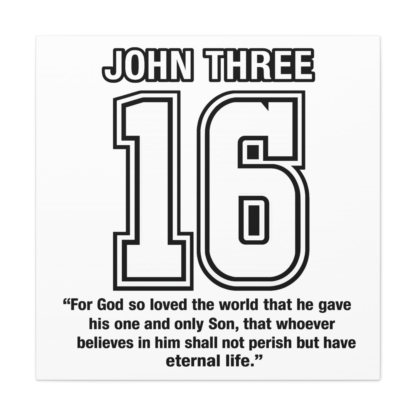 John Three 16 Numbered with Scripture Canvas Print - 'John Three 16' with Bible Verse (John 3:16)