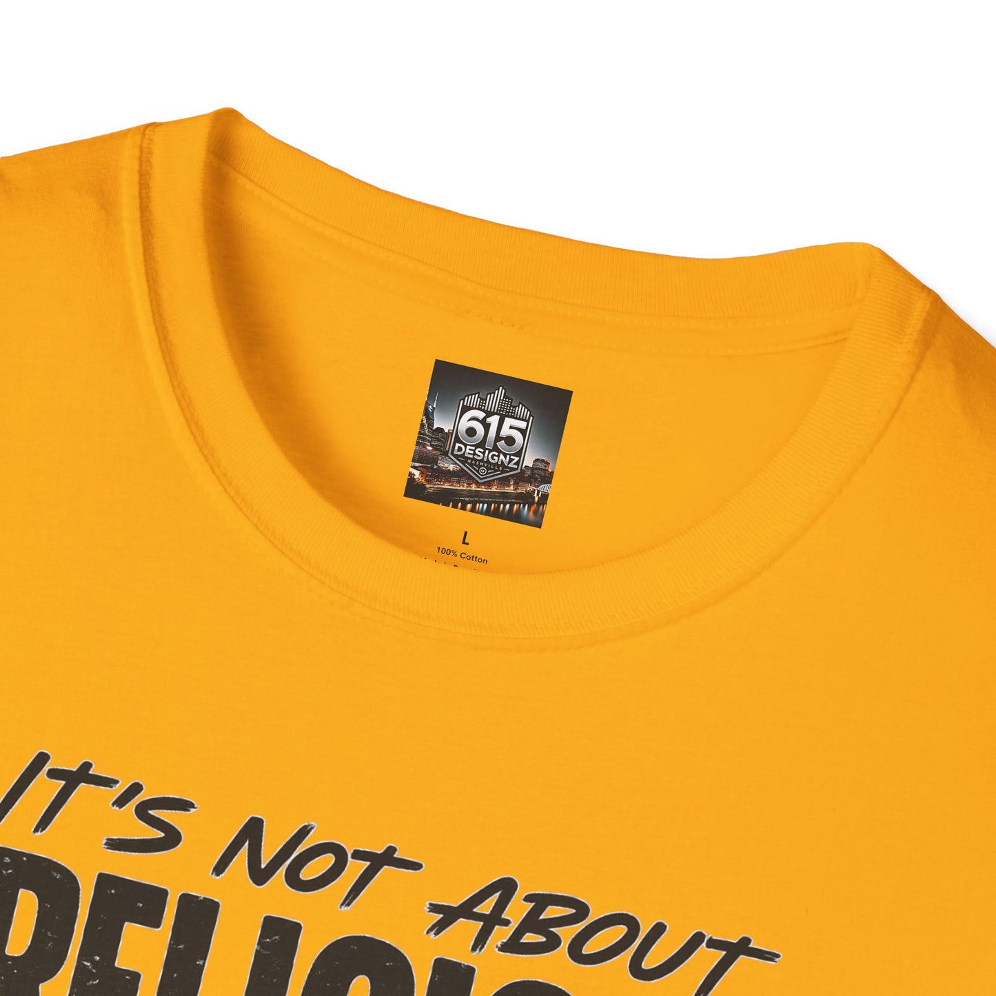 It's Not About Religion, It's About a Relationship with God - Christian Message T-Shirt