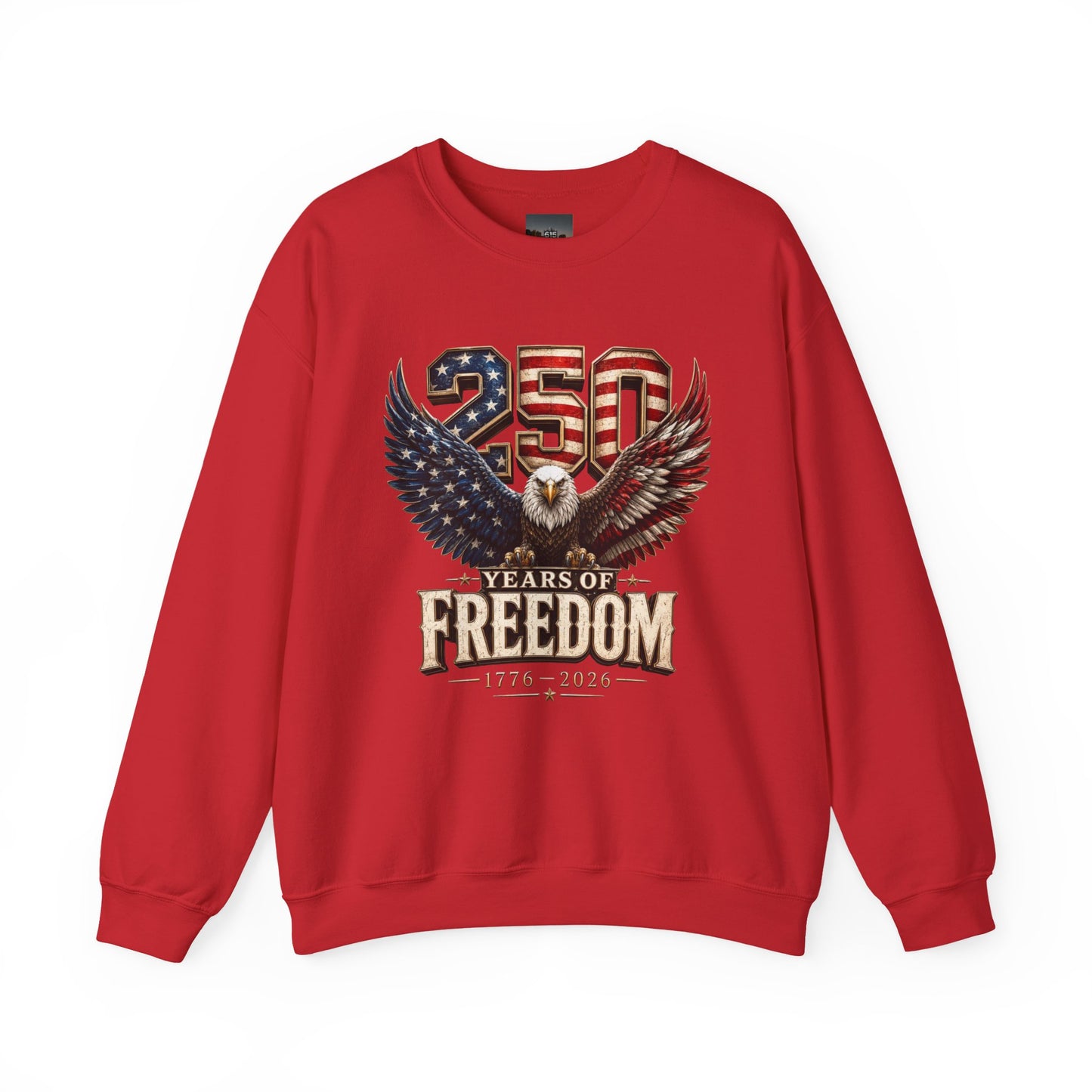 #250 250 Years of Freedom Eagle Patriotic American Flag Anniversary (1776–2026) Crewneck Sweatshirt
