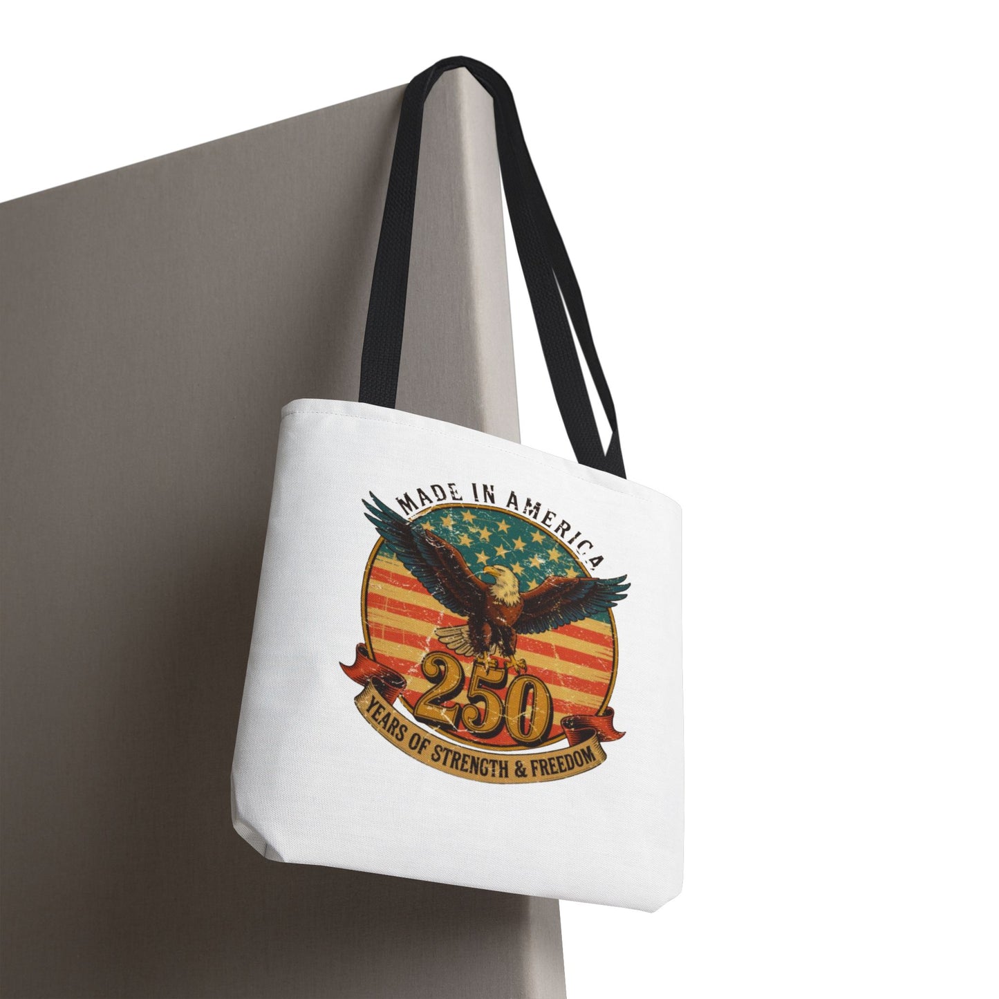 #250 Made in America Eagle 250th Anniversary Patriotic Tote Bag