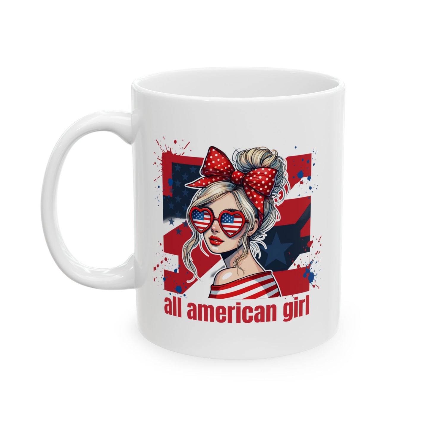 #250 All American Girl Patriotic Ceramic Mug - 11oz & 15oz