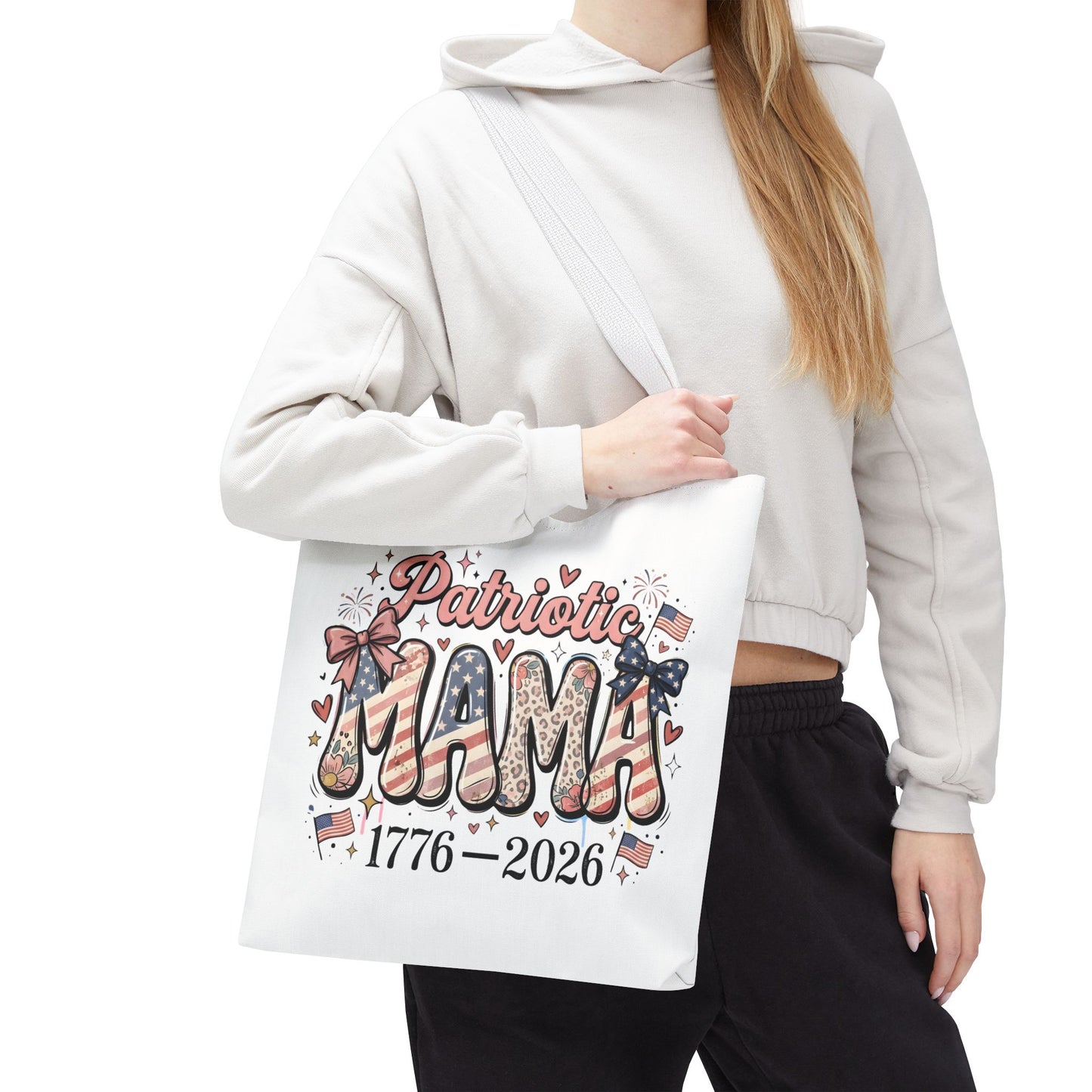 #250 Patriotic Mama 1776–2026 American Flag Tote Bag