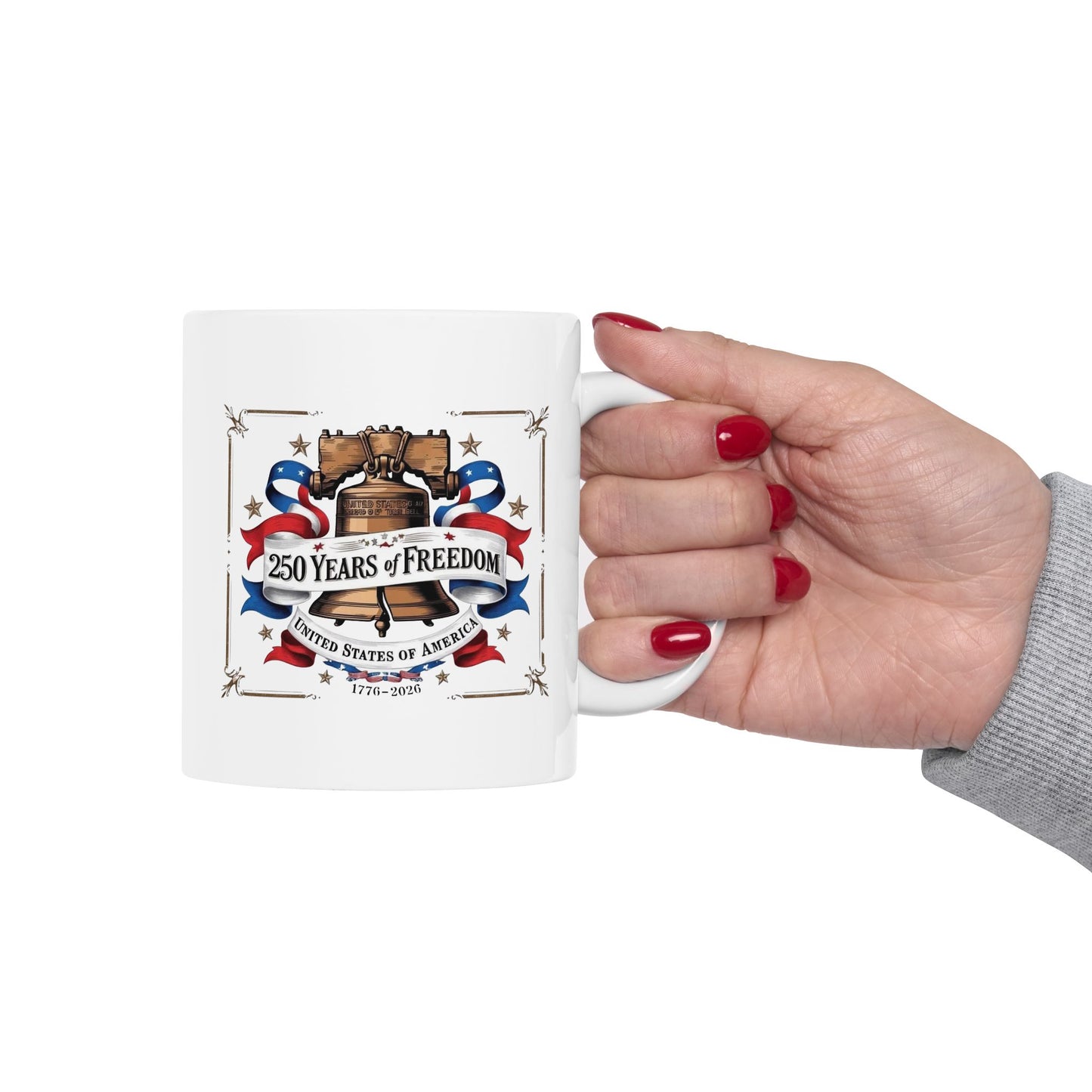 #250 250 Years of Freedom Liberty Bell Ceramic Mug Coffee Cup (11oz, 15oz)