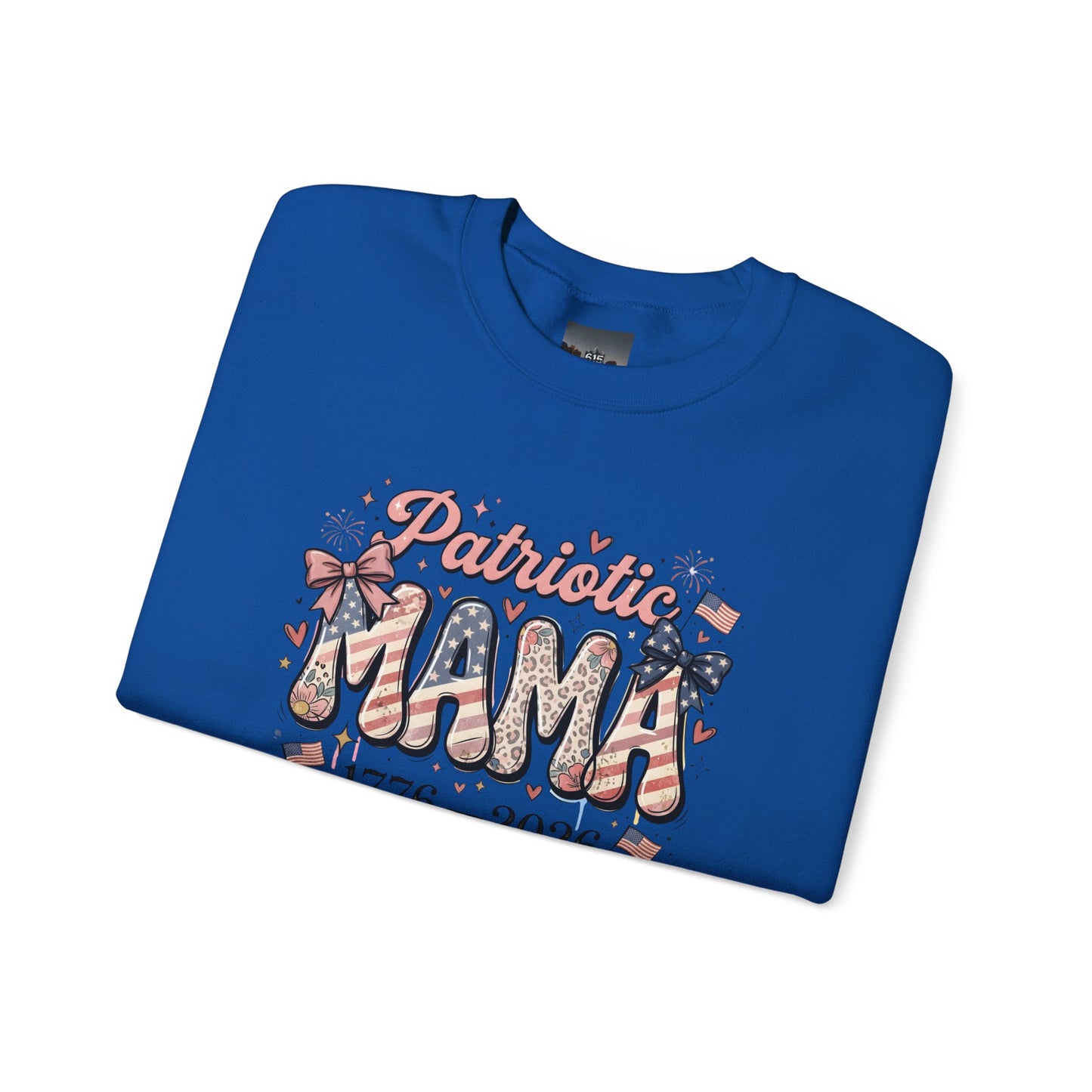 #250 Patriotic Mama 1776–2026 American Flag Sweatshirt