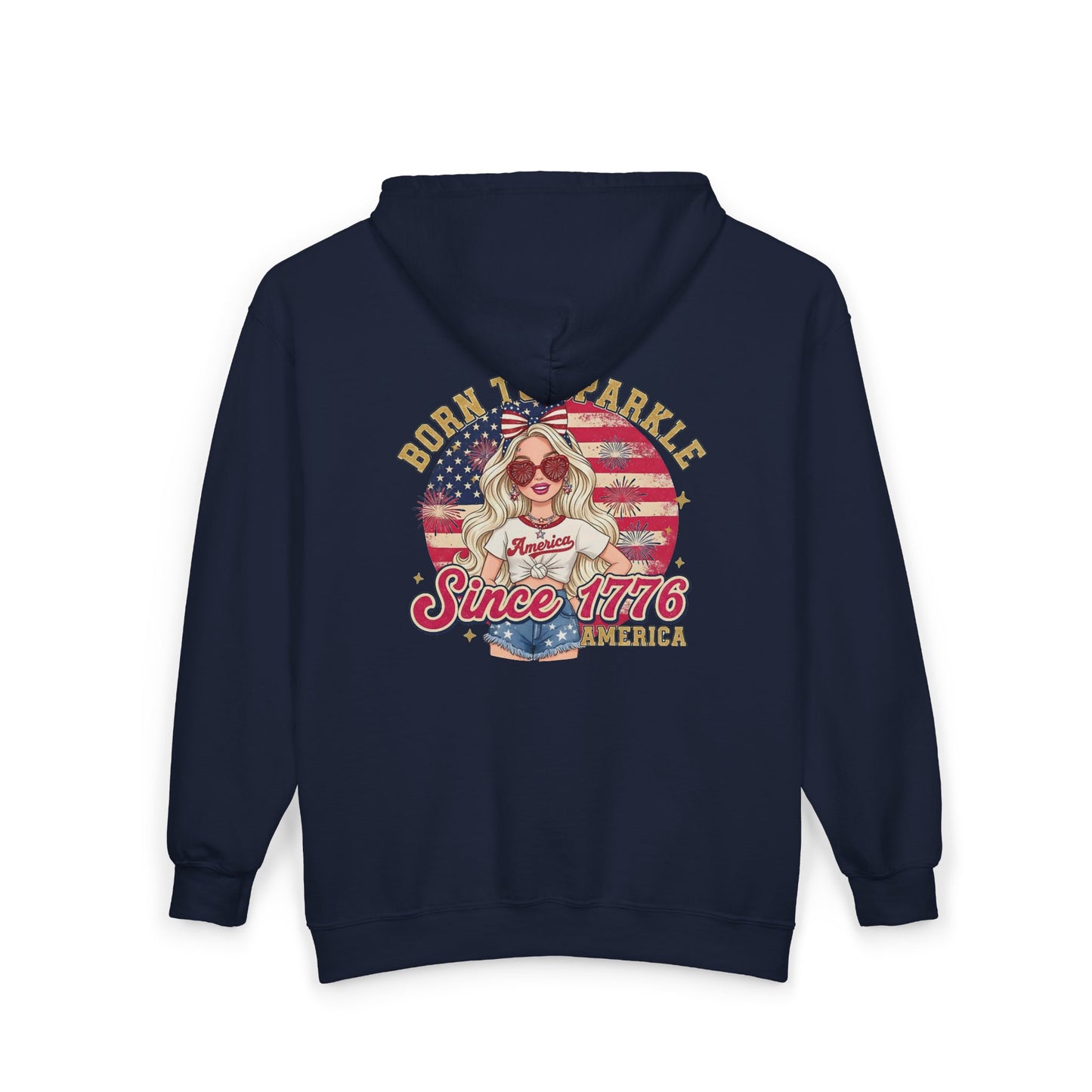 #250 "Born to Sparkle Since 1776" Patriotic Zip Hoodie