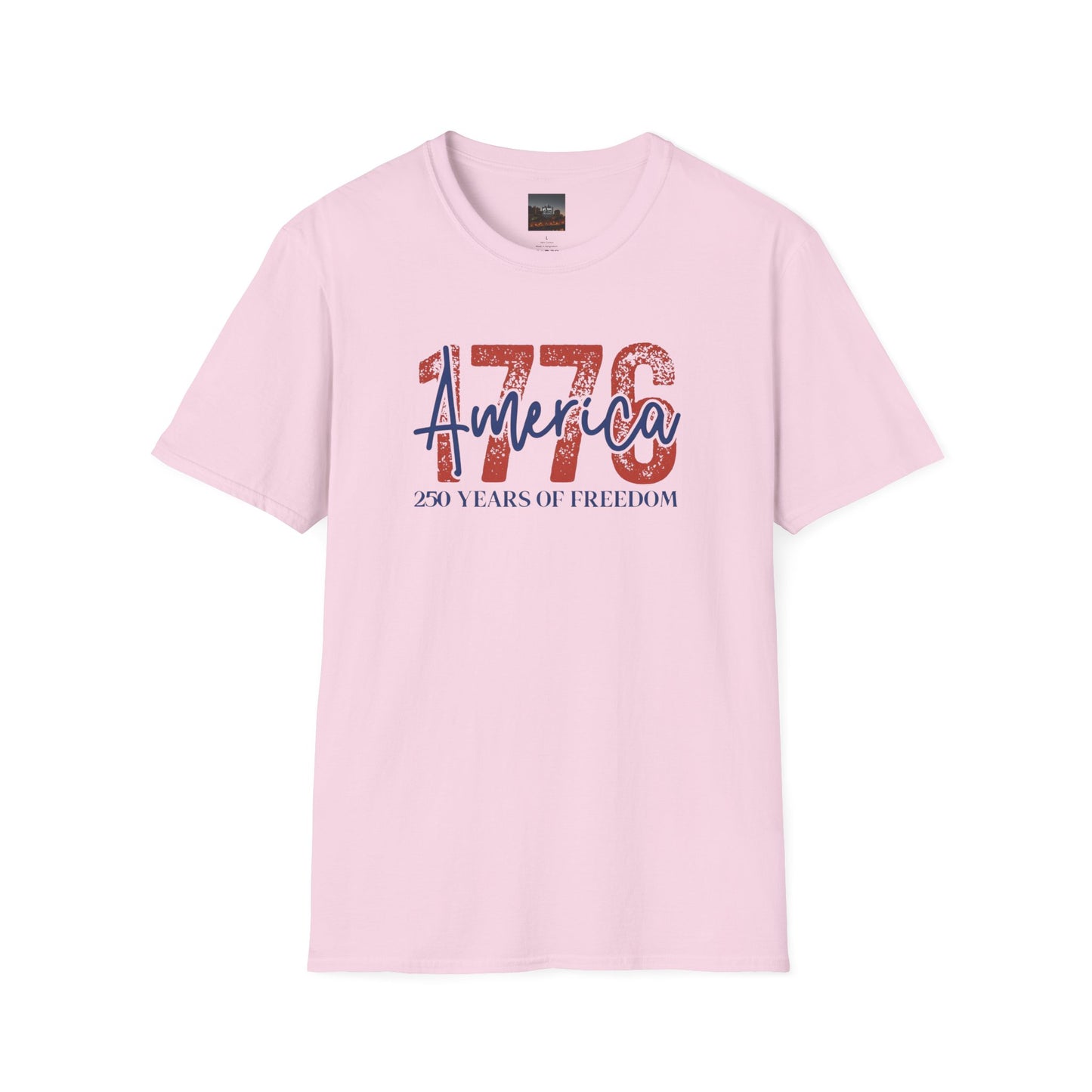 #250 1776 America: 250 Years of Freedom' Patriotic Independence Day Soft-Style Tee