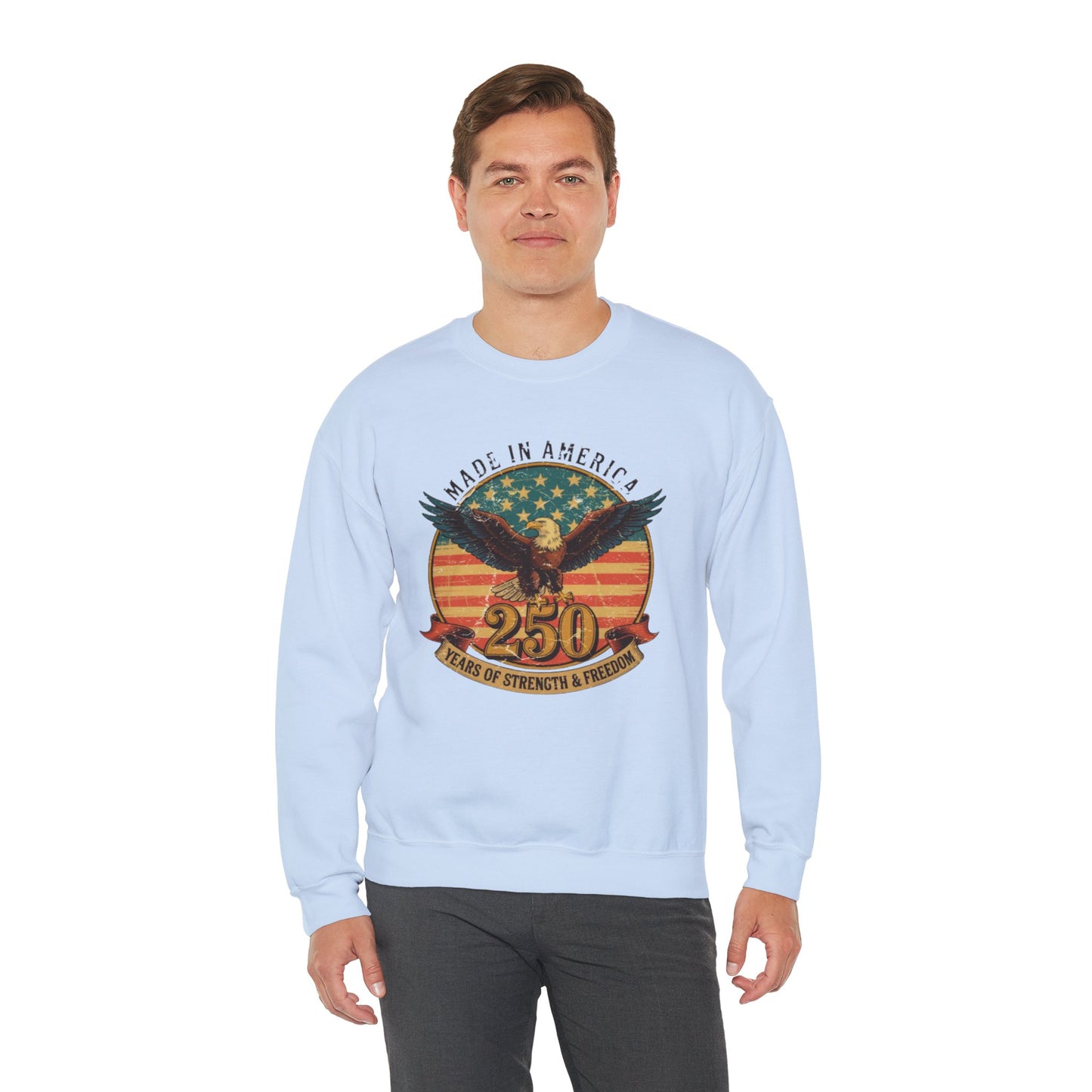 #250 Made in America Eagle 250th Anniversary Patriotic Crewneck Sweatshirt