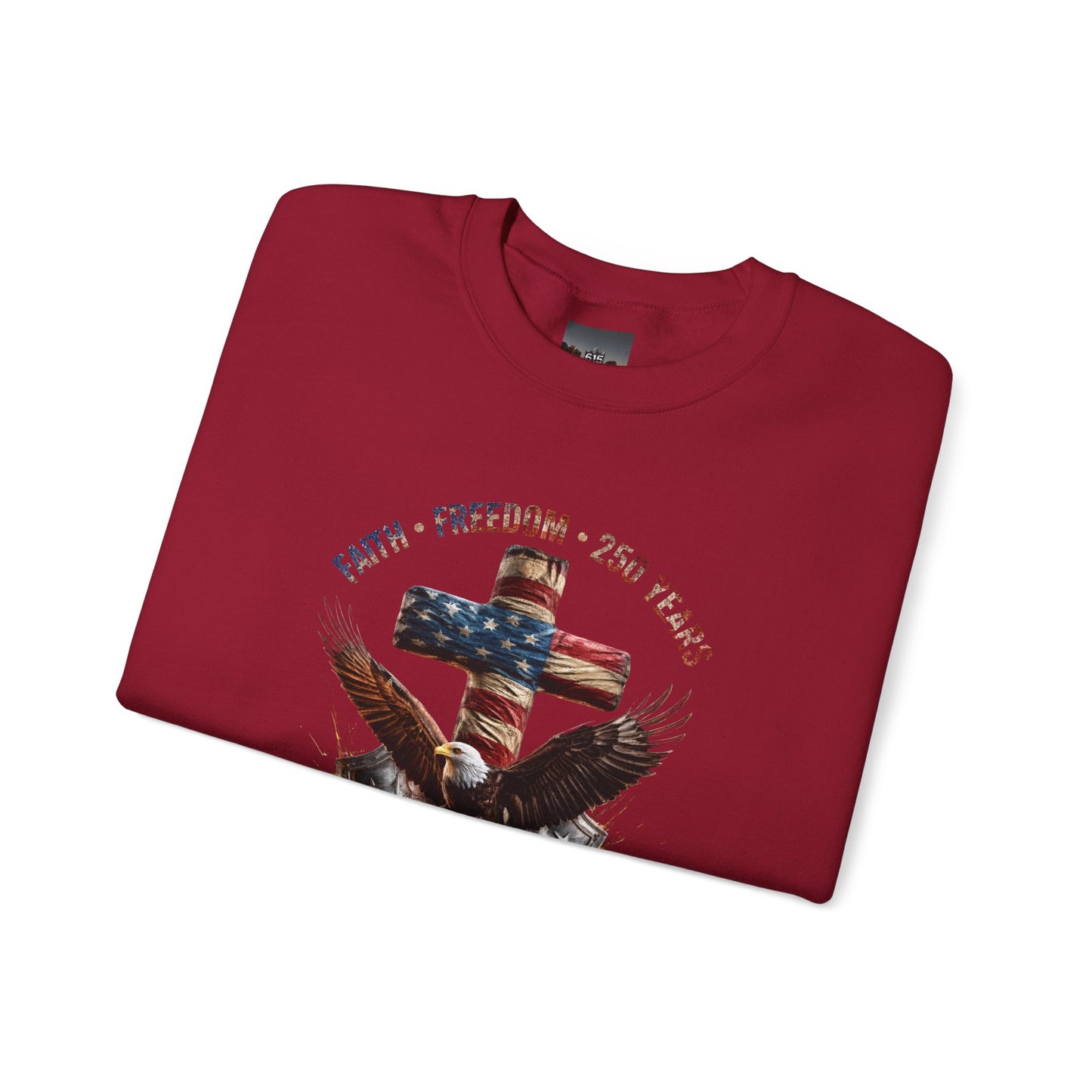 #250 Faith • Freedom 250 Years American Flag Cross & Eagle 1776-2026 Crewneck Sweatshirt
