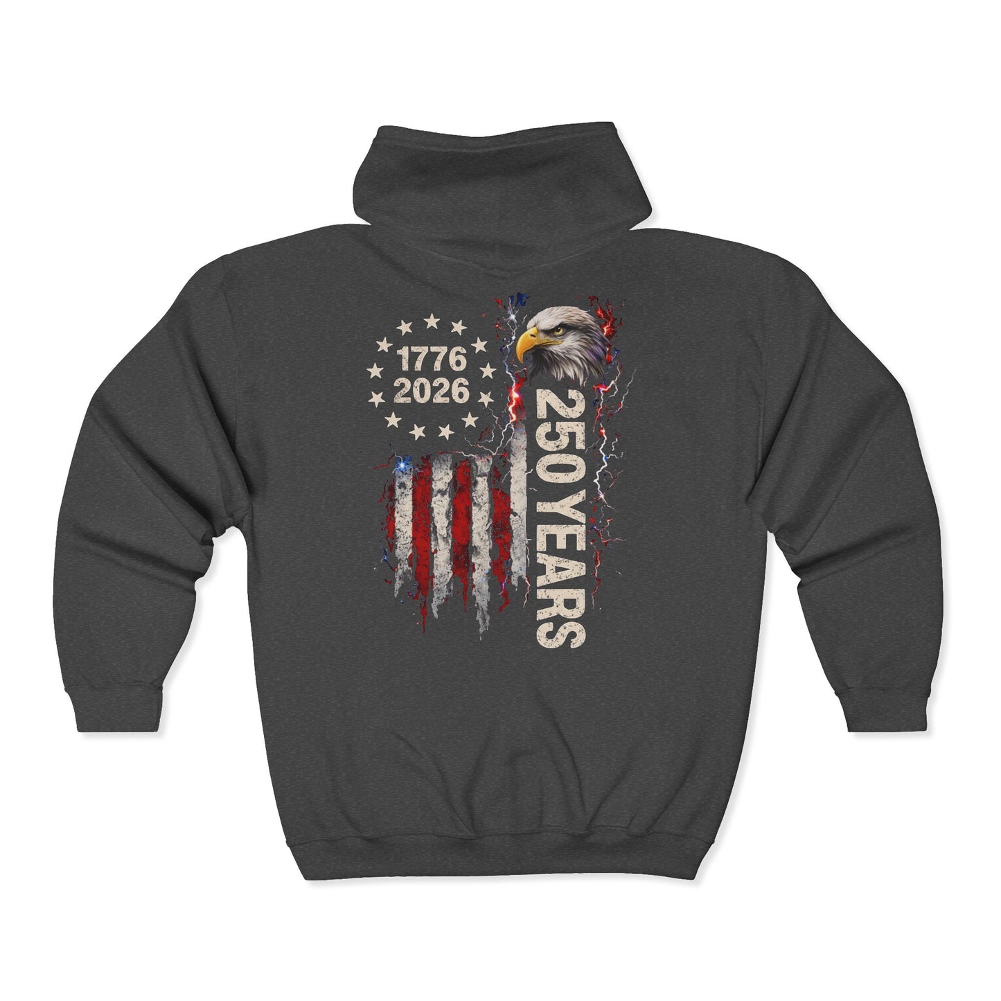 #250 1776-2026 250 Years USA Bicentennial Eagle Zip Hoodie