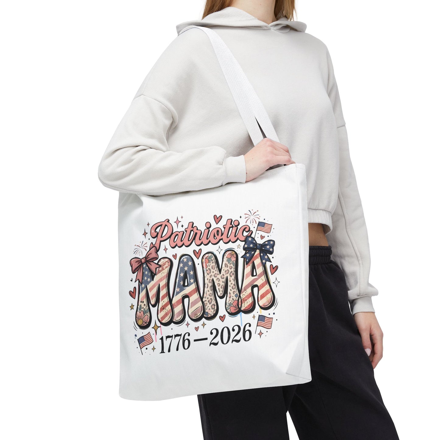 #250 Patriotic Mama 1776–2026 American Flag Tote Bag