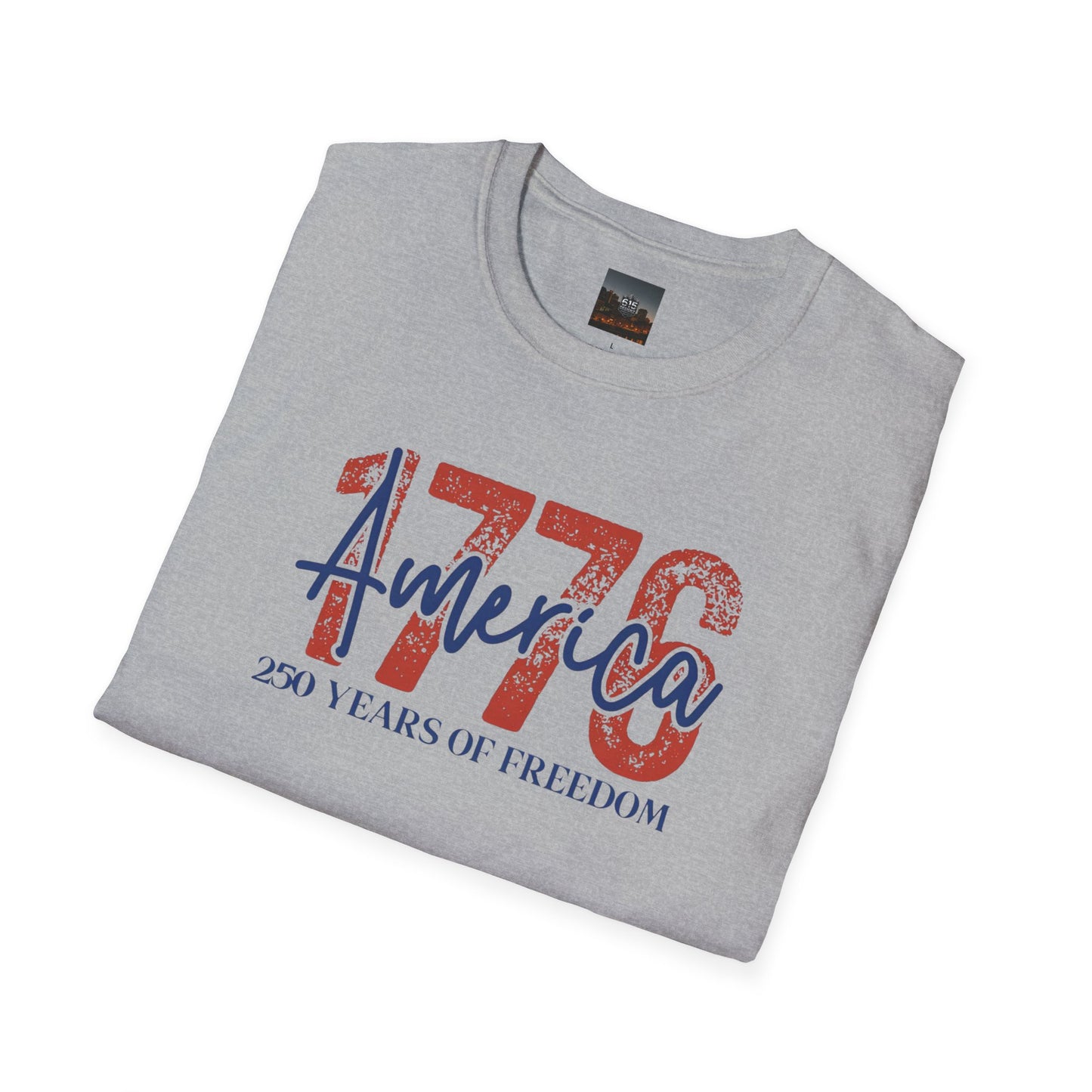 #250 1776 America: 250 Years of Freedom' Patriotic Independence Day Soft-Style Tee