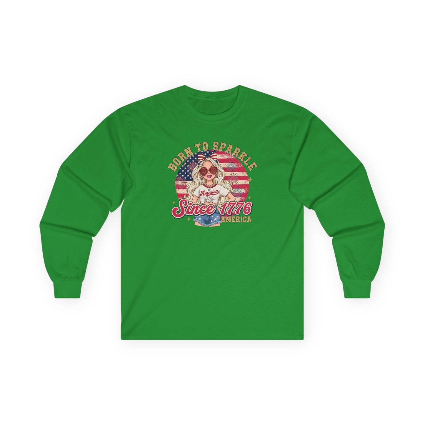 #250 "Born to Sparkle Since 1776" Patriotic Long Sleeve Tee