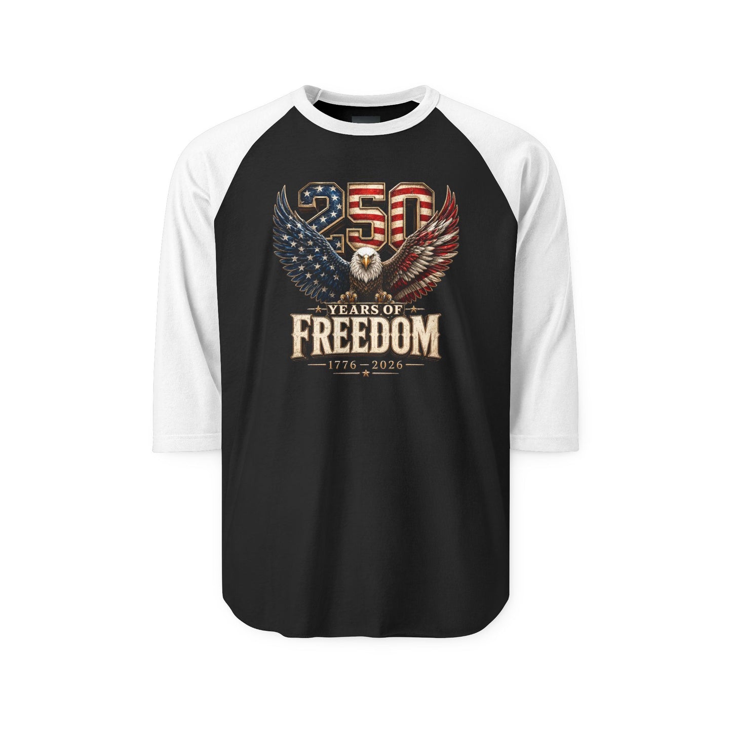 #250 250 Years of Freedom Eagle Patriotic American Flag Anniversary (1776–2026) Raglan Shirt Baseball Tee