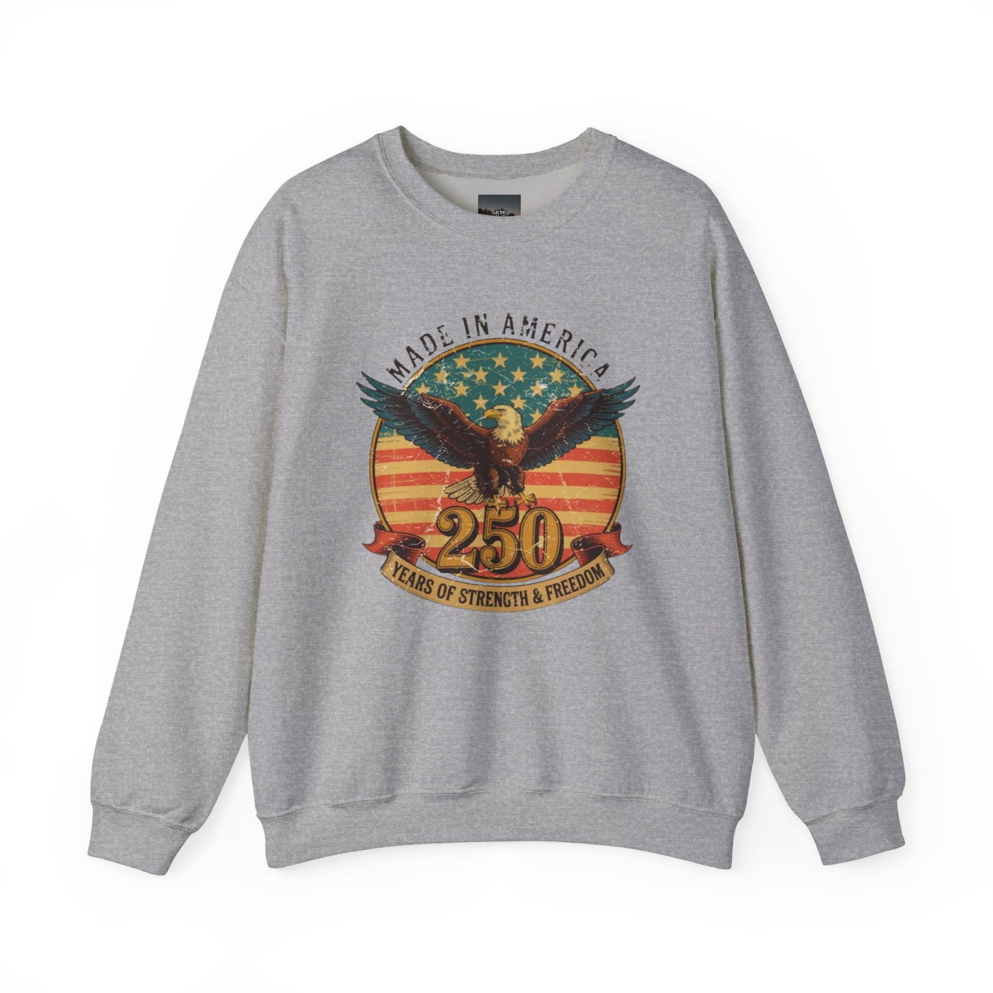 #250 Made in America Eagle 250th Anniversary Patriotic Crewneck Sweatshirt