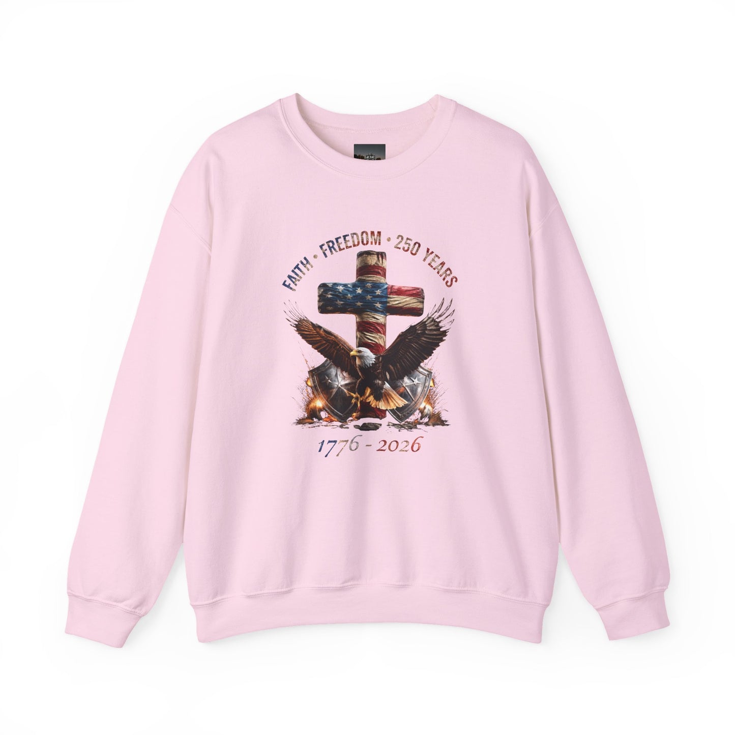 #250 Faith • Freedom 250 Years American Flag Cross & Eagle 1776-2026 Crewneck Sweatshirt