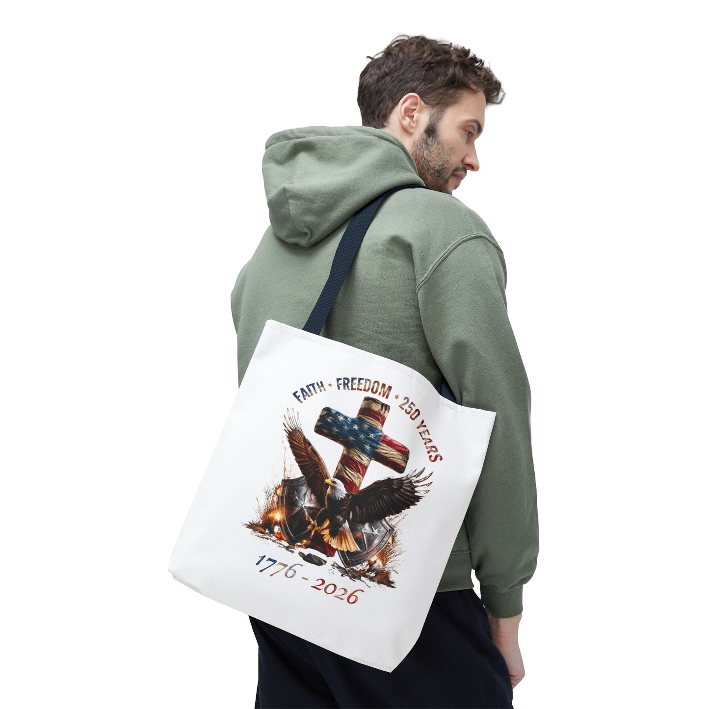 #250 Faith • Freedom 250 Years American Flag Cross & Eagle 1776-2026 Tote Bag