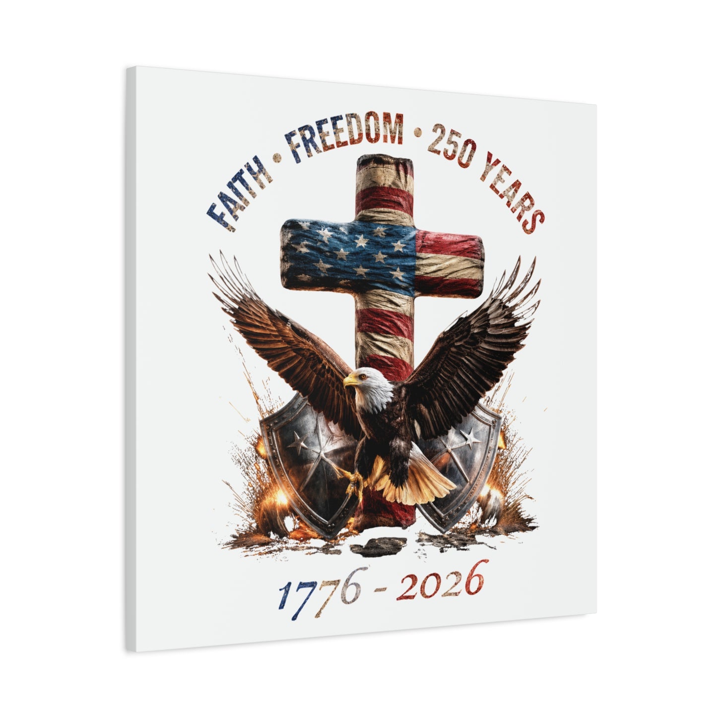 #250 Faith • Freedom 250 Years American Flag Cross & Eagle 1776-2026 Matte Canvas Wall Art