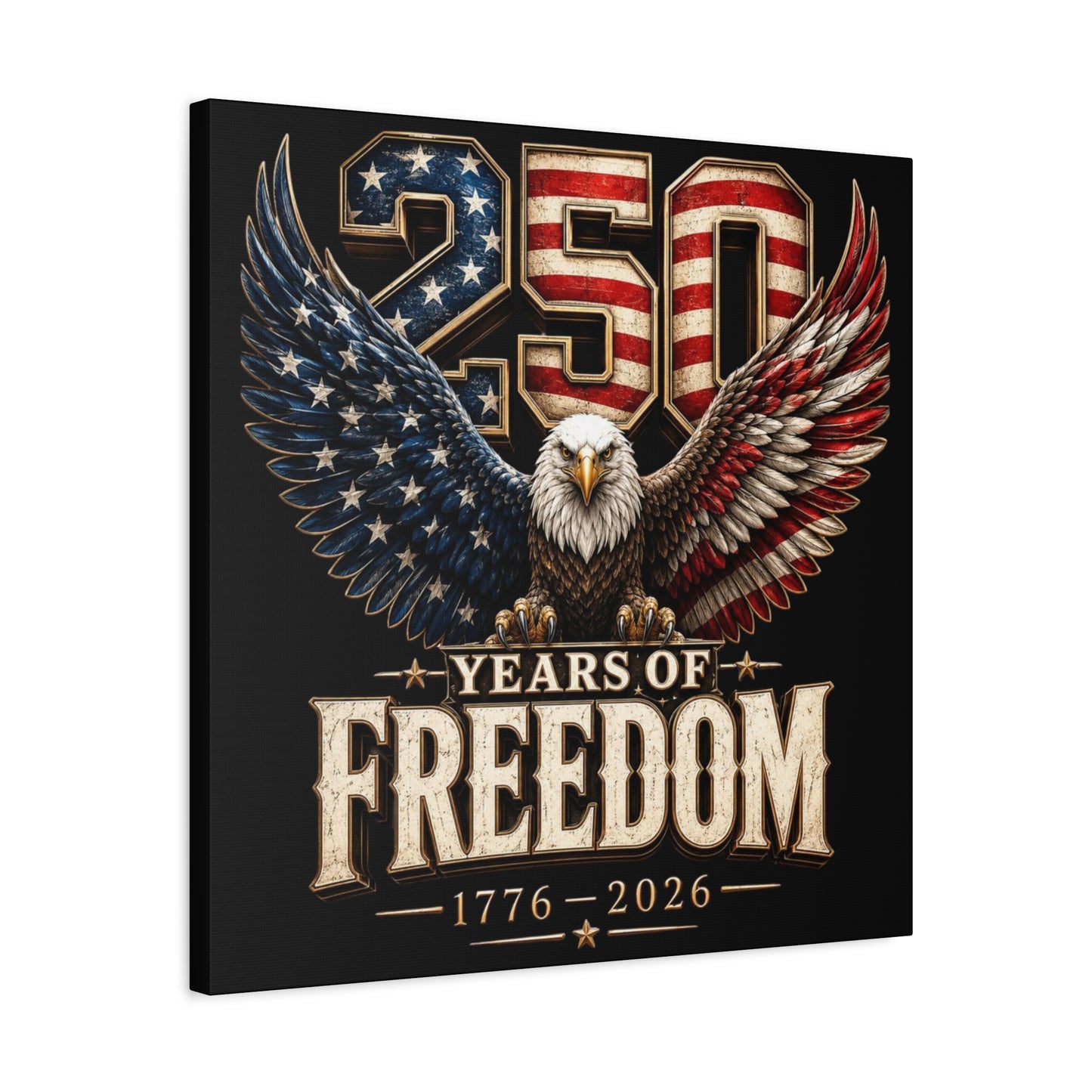 #250 250 Years of Freedom Eagle Patriotic American Flag Anniversary (1776–2026) Matte Canvas Wall Art